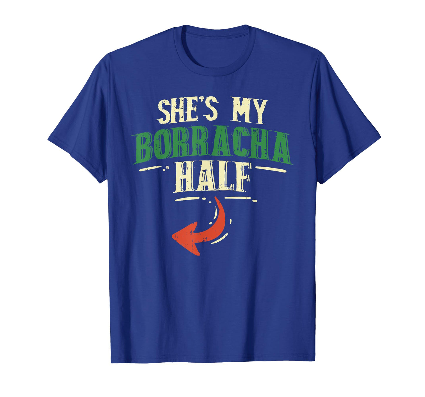 Shes My Borracha Half Cinco De Mayo Couple Matching Mexican T-Shirt