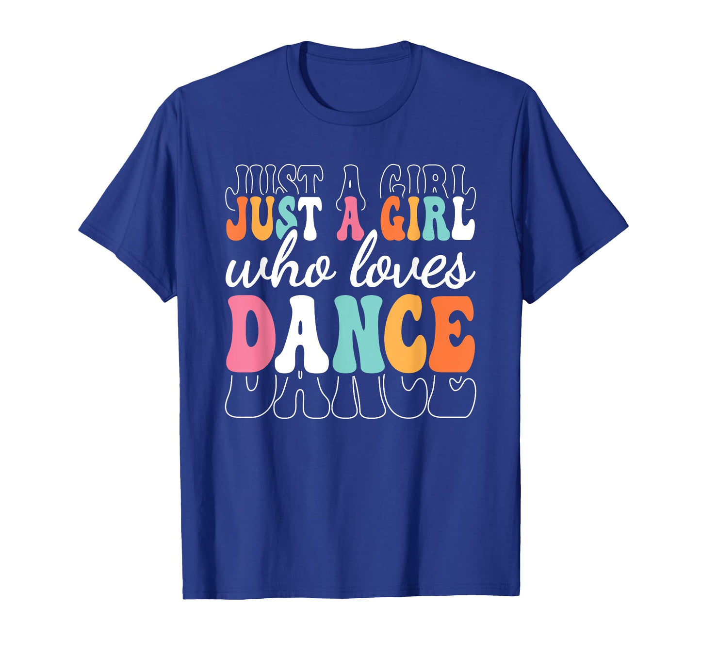 Just A Girl Who Loves Dance Cute Dancer Dancing Girl T-Shirt