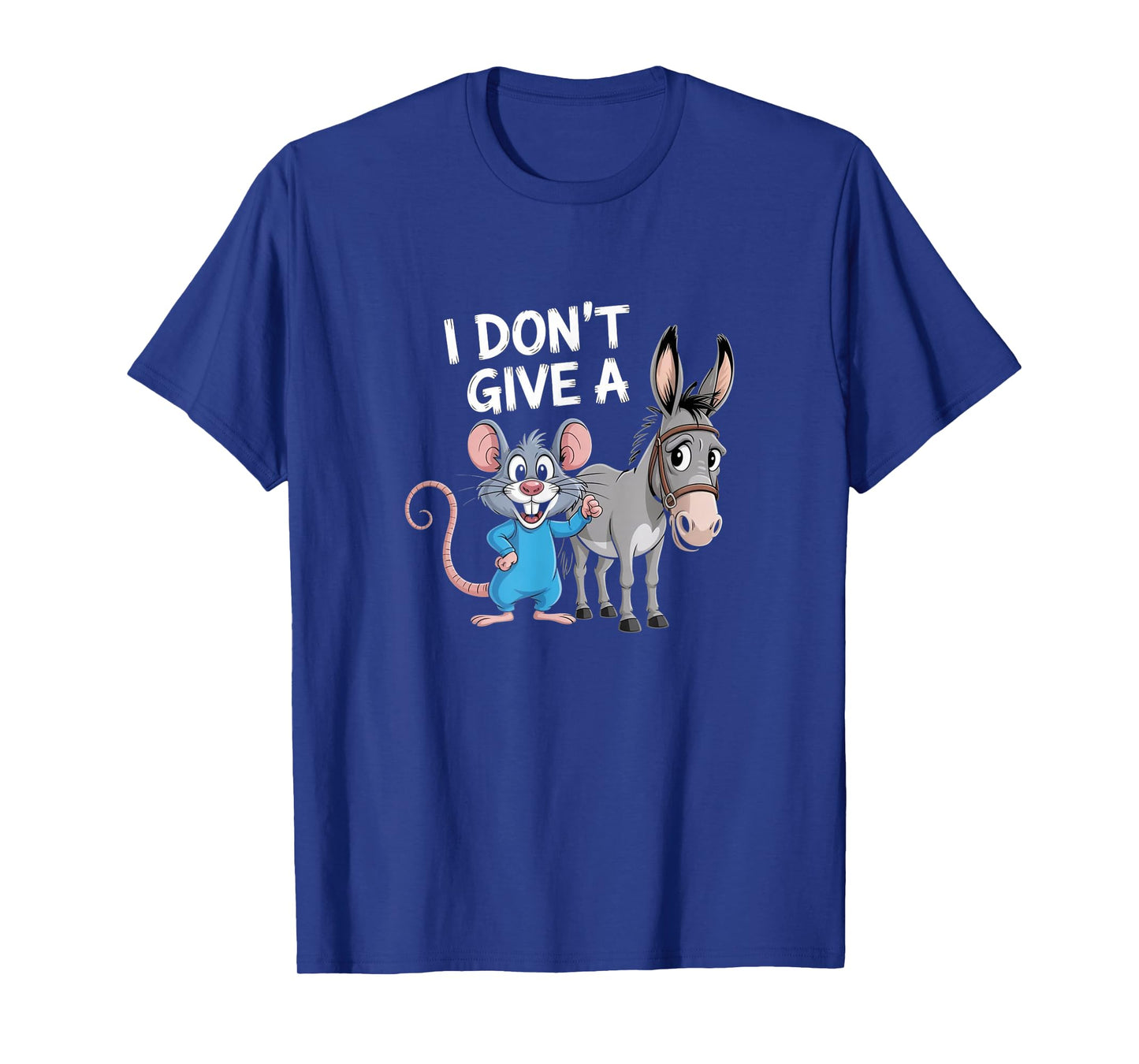I Don’t Give a Rat’s & Donkey – Funny Cartoon Humor T-Shirt