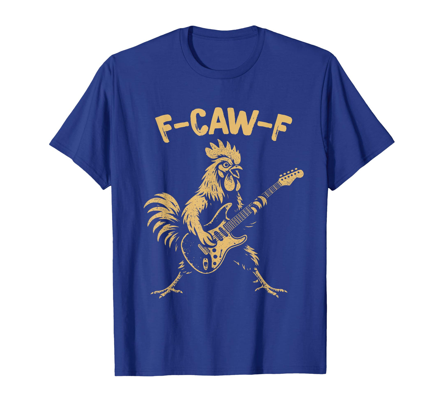 F-Caw-F Funny Chicken Playing Rock Guitar Rooster Meme T-Shirt