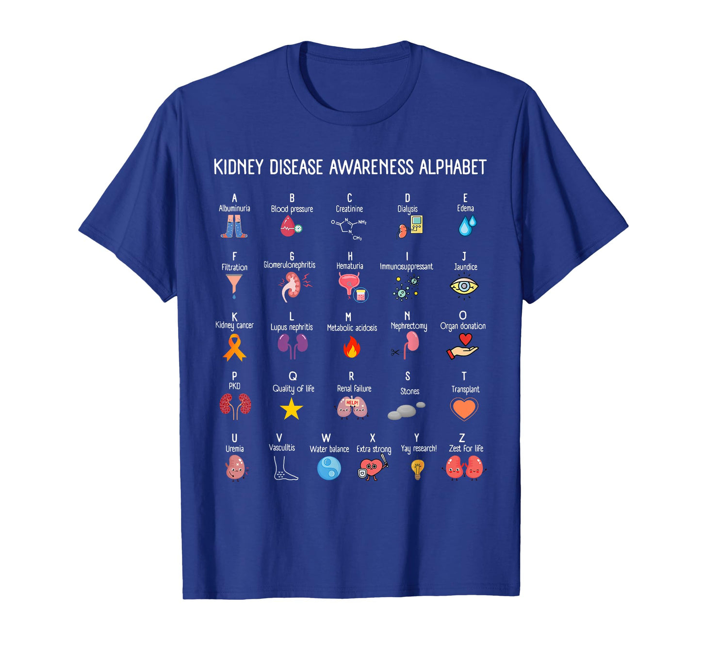 Kidney Disease Awareness Alphabet Dialysis Nurse Men Women T-Shirt