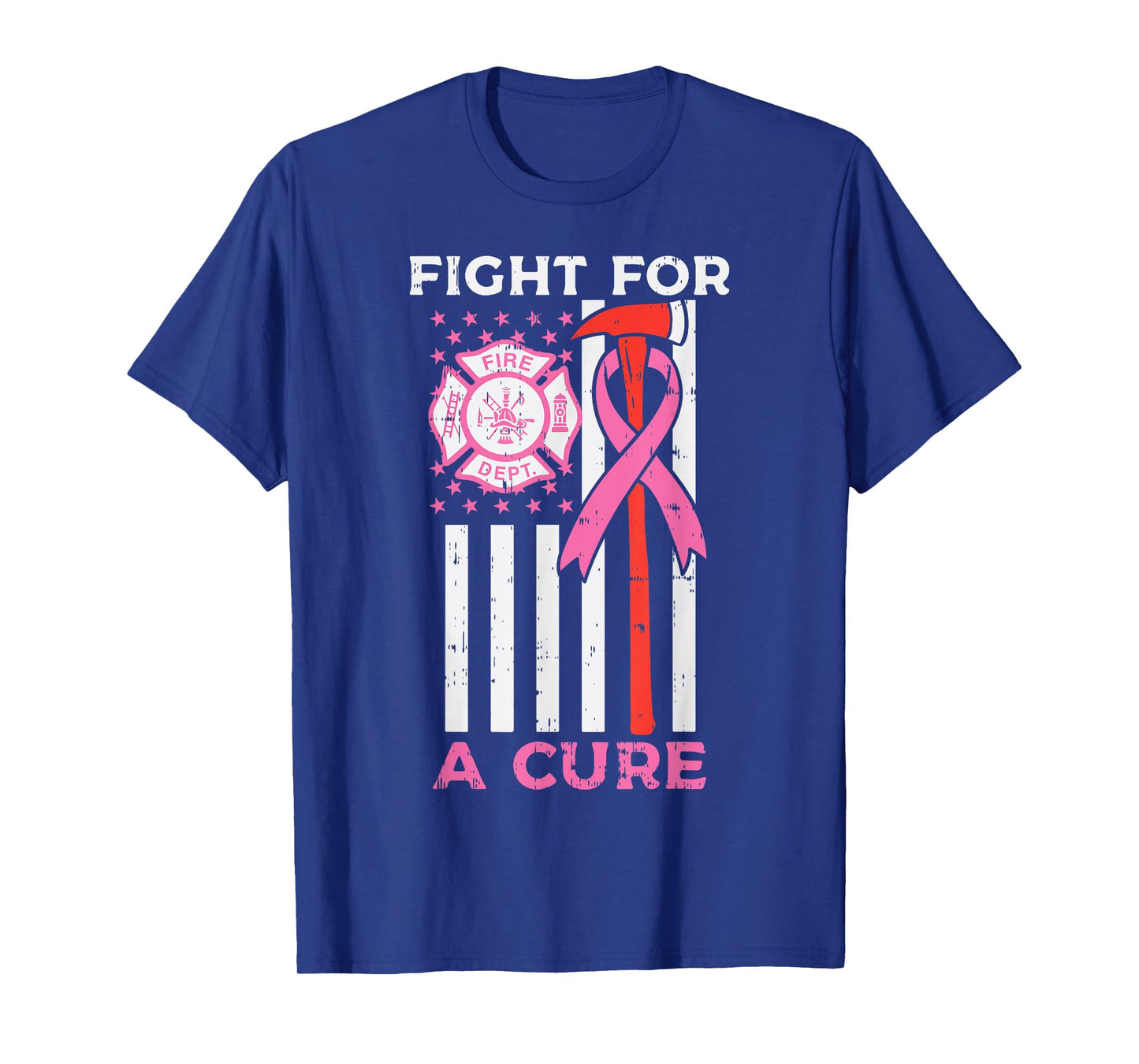 Fight For A Cure Firefighter US Flag Breast Cancer Awareness T-Shirt