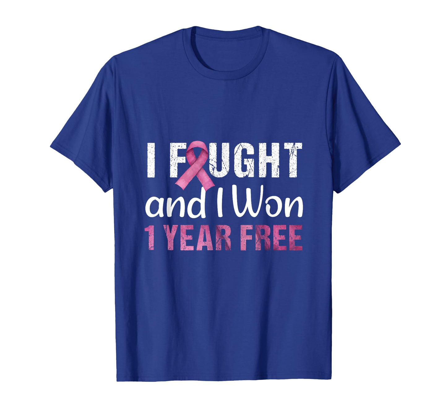 Breast Cancerversary 1 Year Free I Fought And I Won Cancer T-Shirt