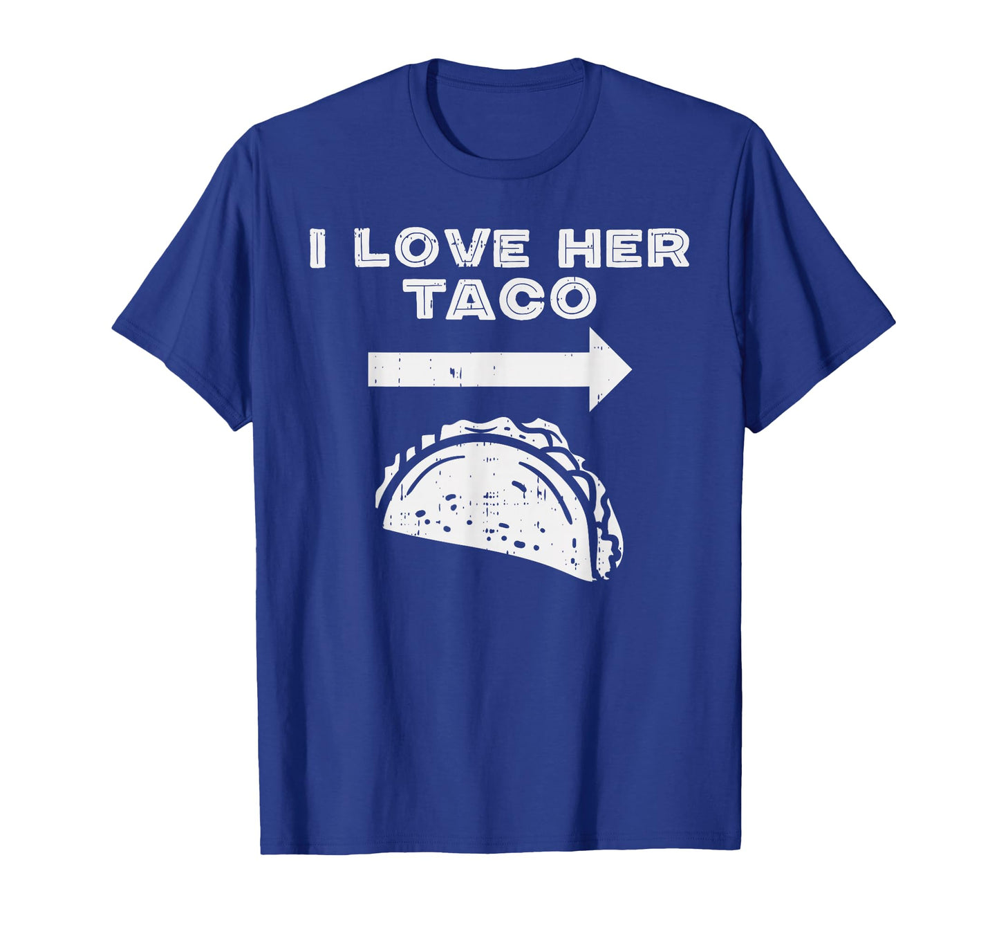I Love Her Taco Matching Couple Cinco De Mayo Men Boyfriend T-Shirt