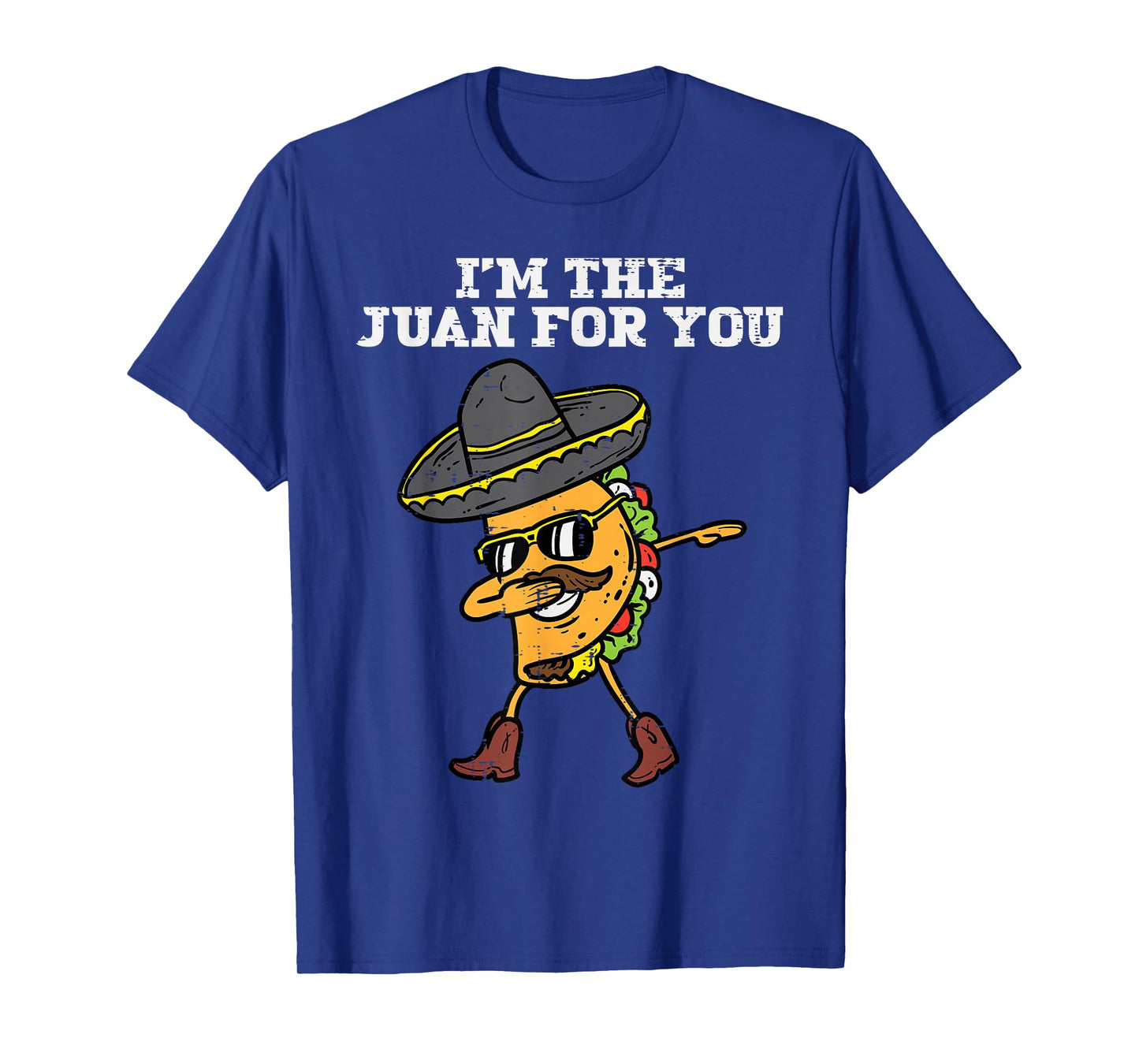 The Juan For You Dabbing Taco Mexican Cinco De Mayo Men Boys T-Shirt