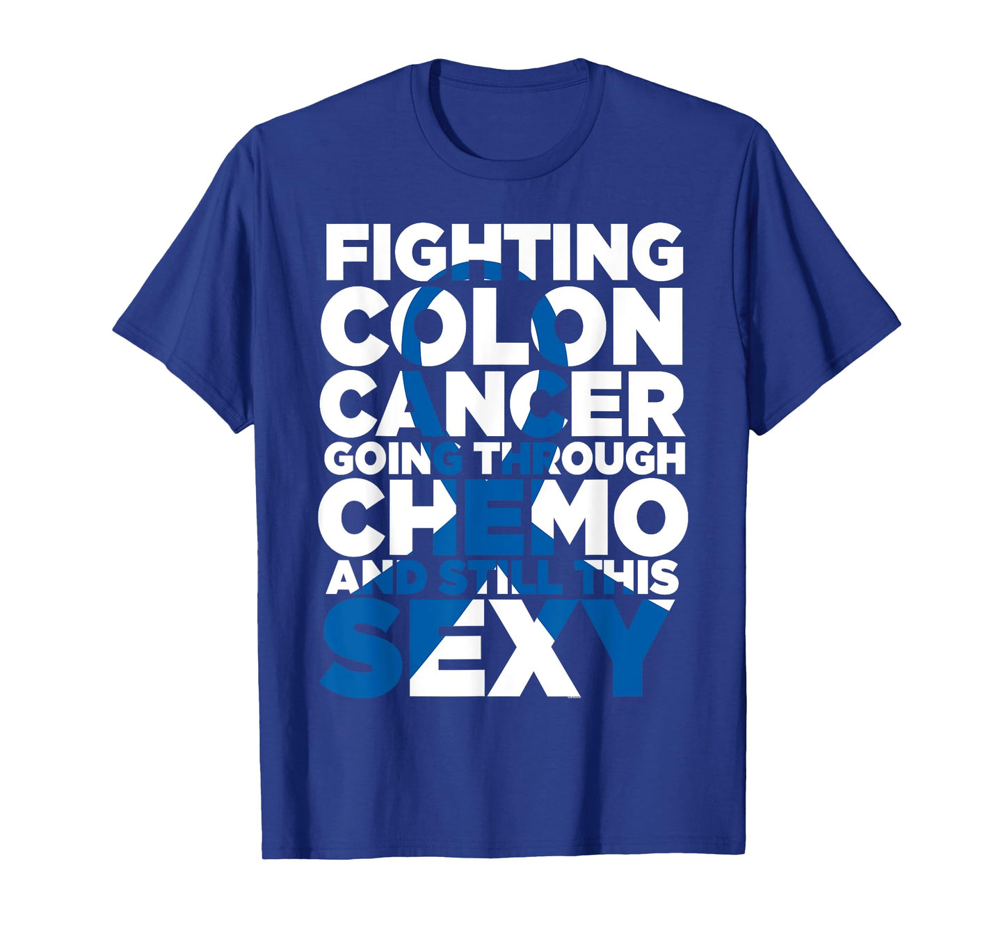 Fighting Colon Cancer Going Through Chemo Still This Sexy T-Shirt