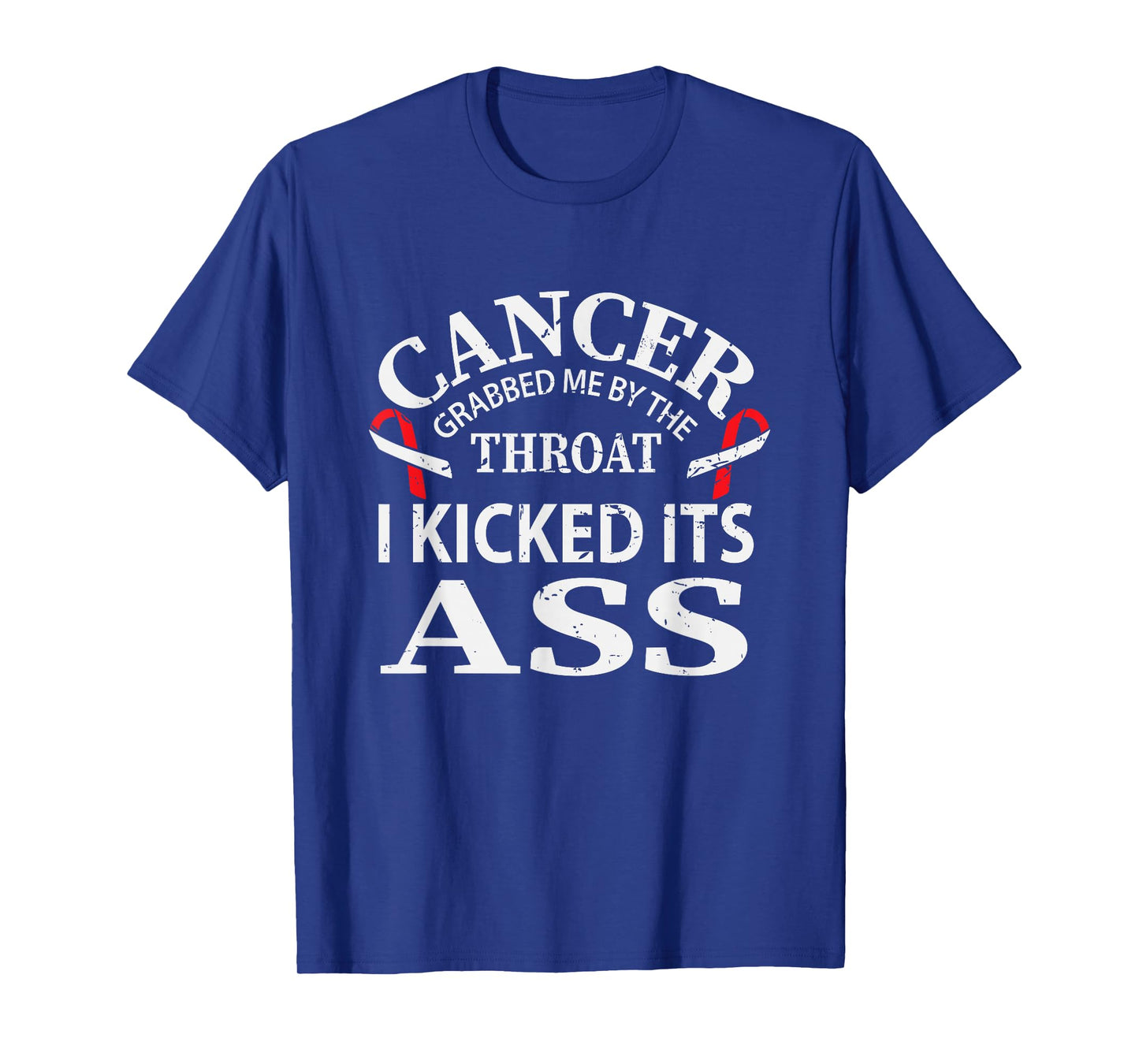 Cancer Awareness Survivor Grabbed Me By The Throat Gift T-Shirt