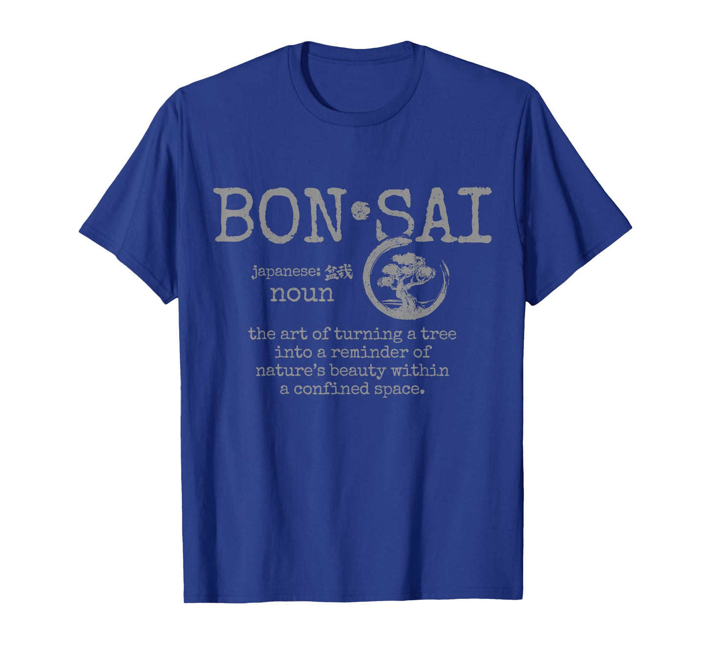 Bonsai Definition Japan Gift T-Shirt
