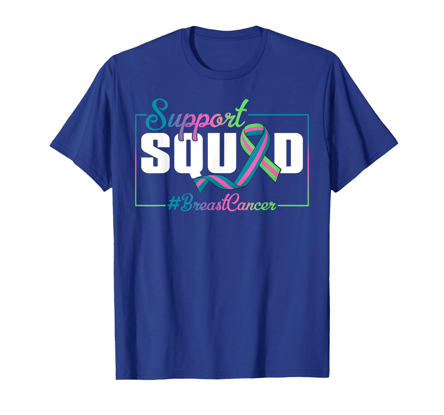 Support Squad Metastatic Breast Cancer Awareness Supporters T-Shirt