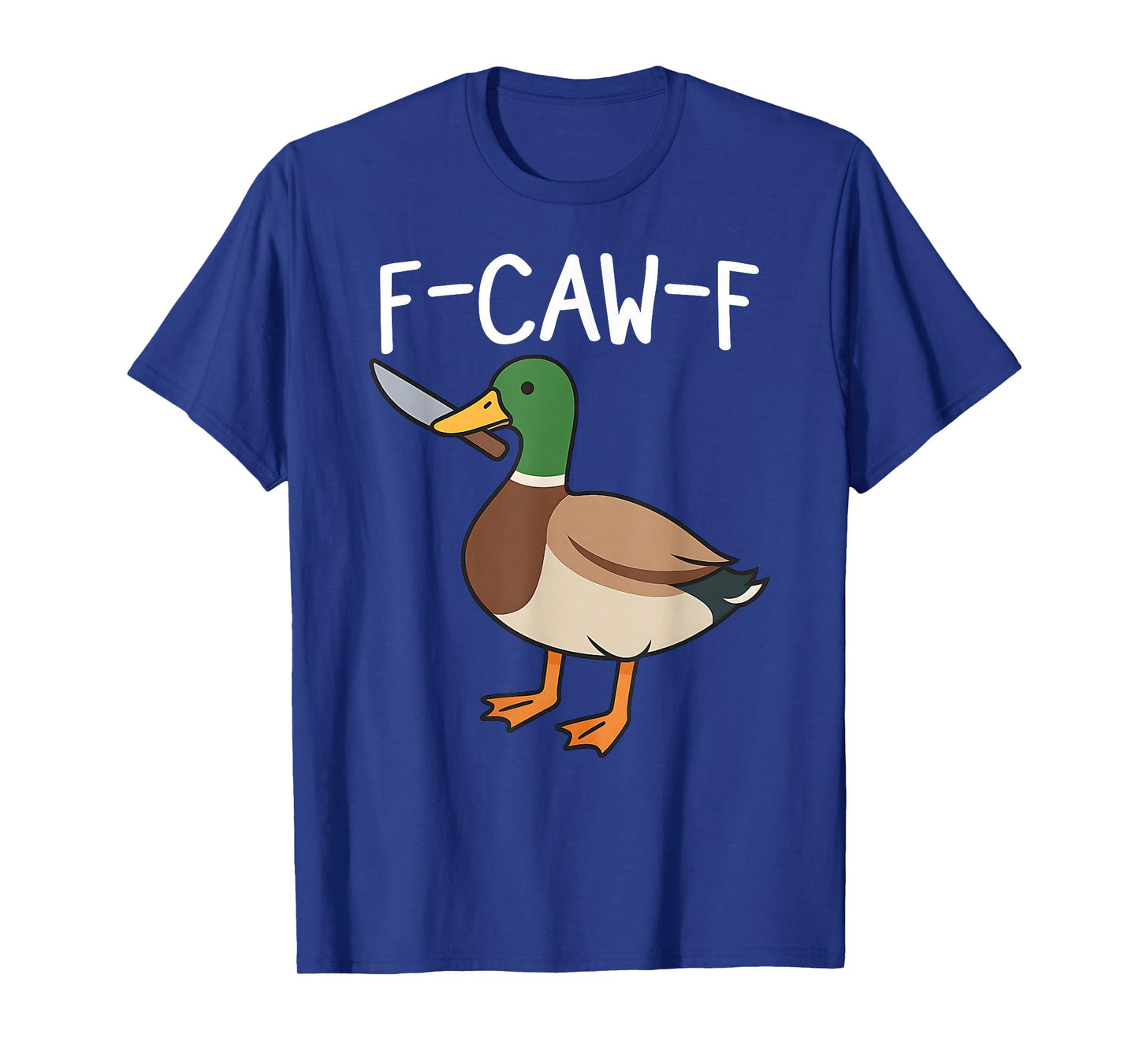 F Caw F T-Shirt