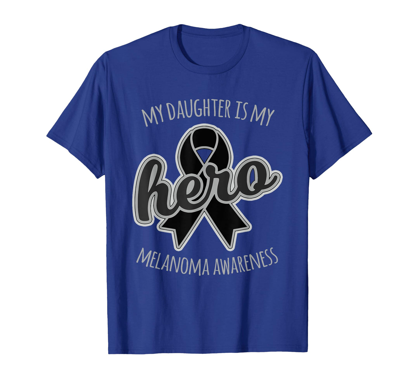 My Daughter is my Hero Melanoma Skin Cancer Awareness Shirt