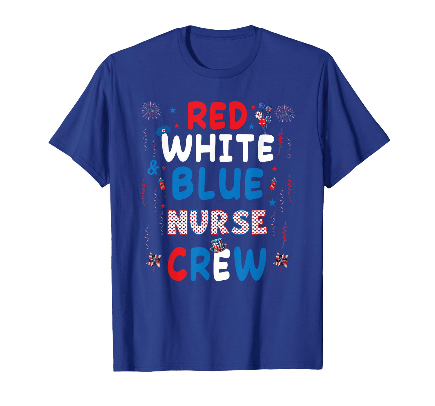 Red White And Blue Nurse Crew 4th Of July Women Men T-Shirt