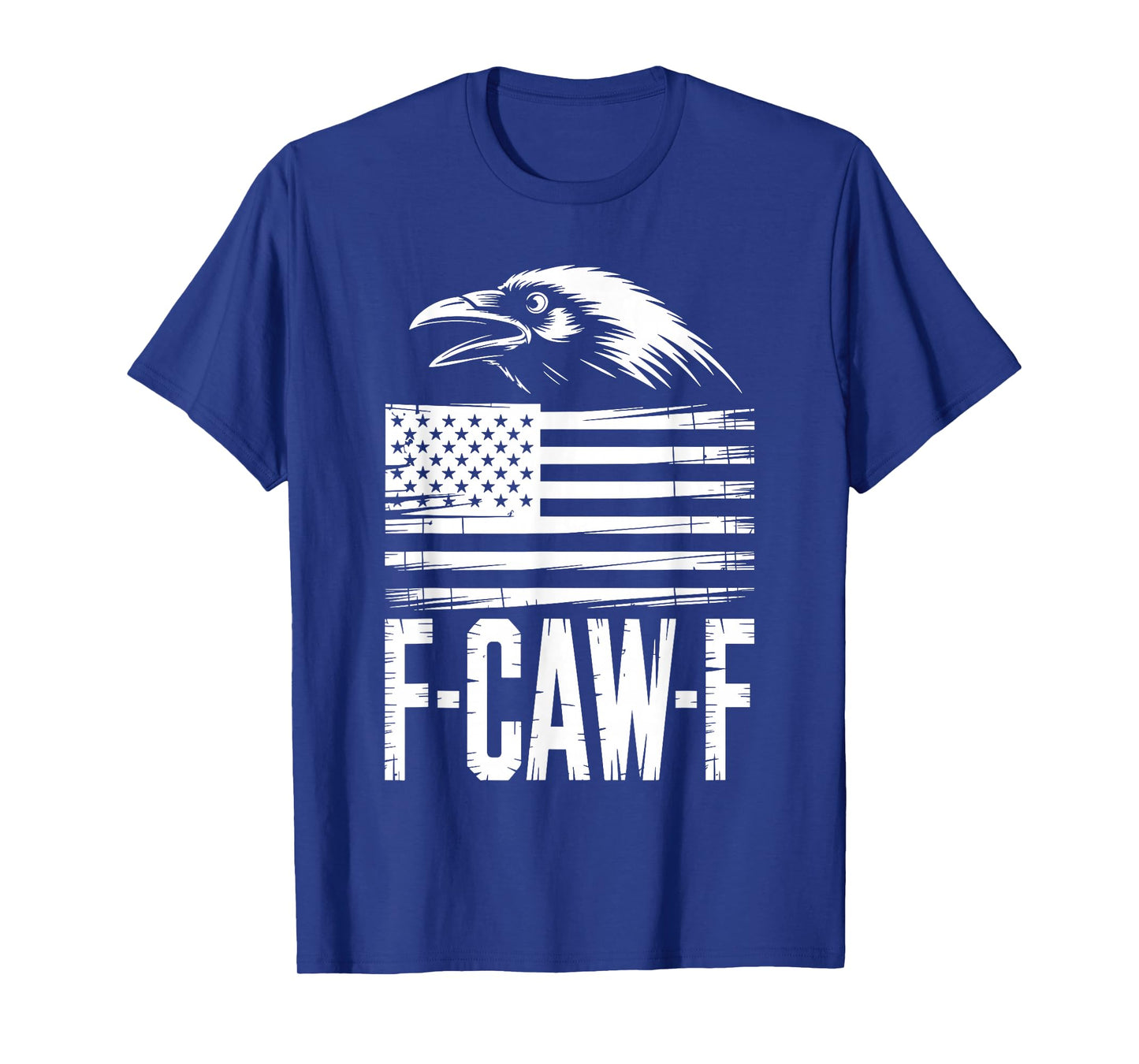 F-CAW-F Black Crow FCAWF Meme US Flag T-Shirt