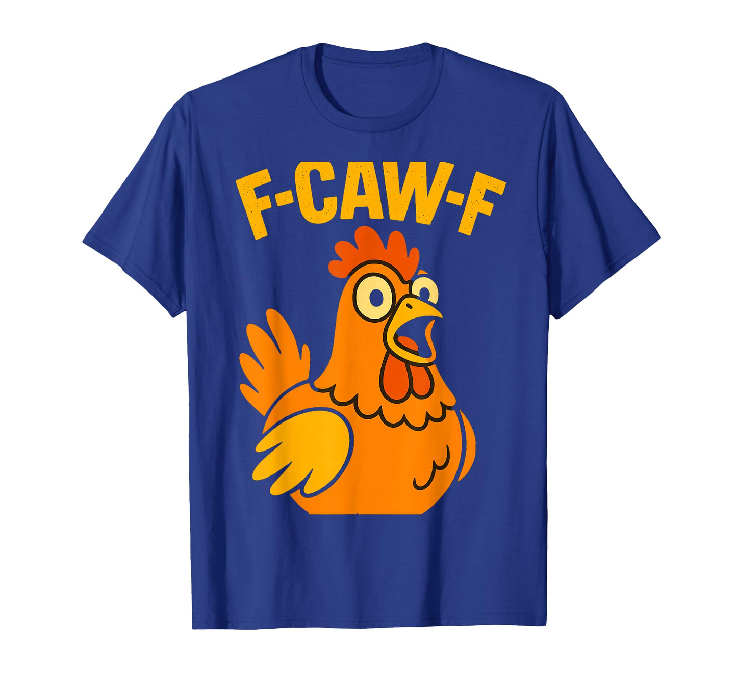 F-CAW-F Cartoon Chicken Farm Humor Censored Swear Pun T-Shirt