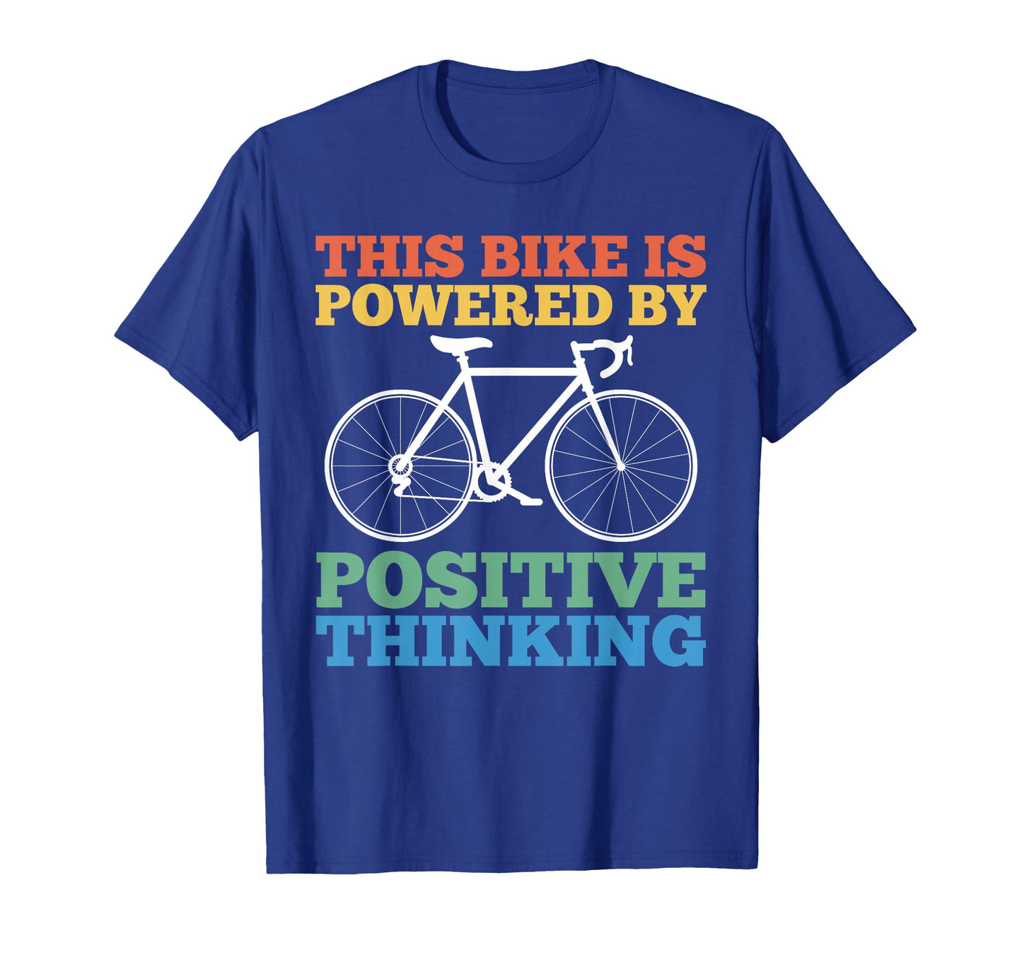 Funny Biking Bicycle Lovers Quote Bike Outfit Men Women T-Shirt