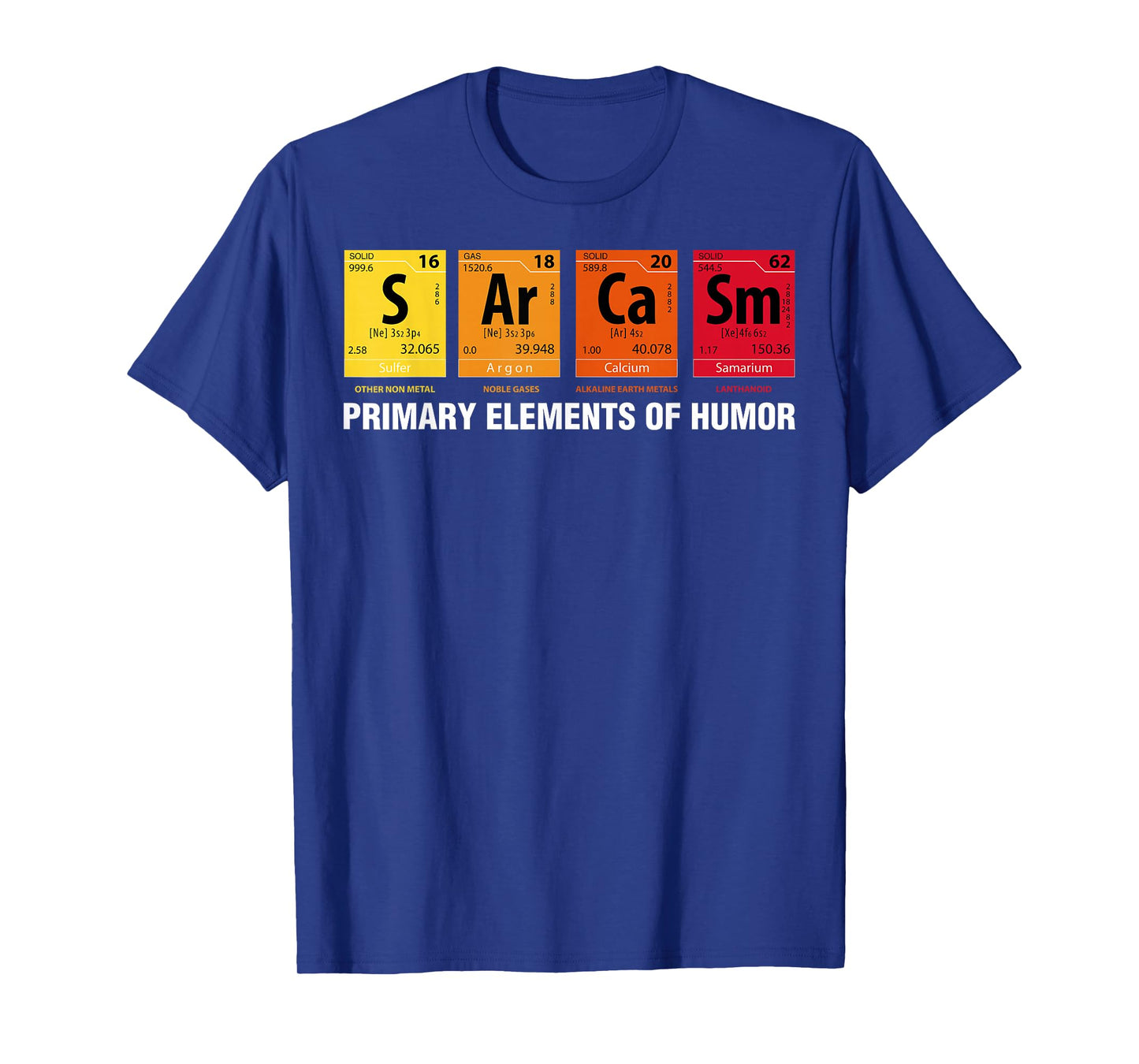 Sarcasm Elements of Humor Periodic Table T-Shirt