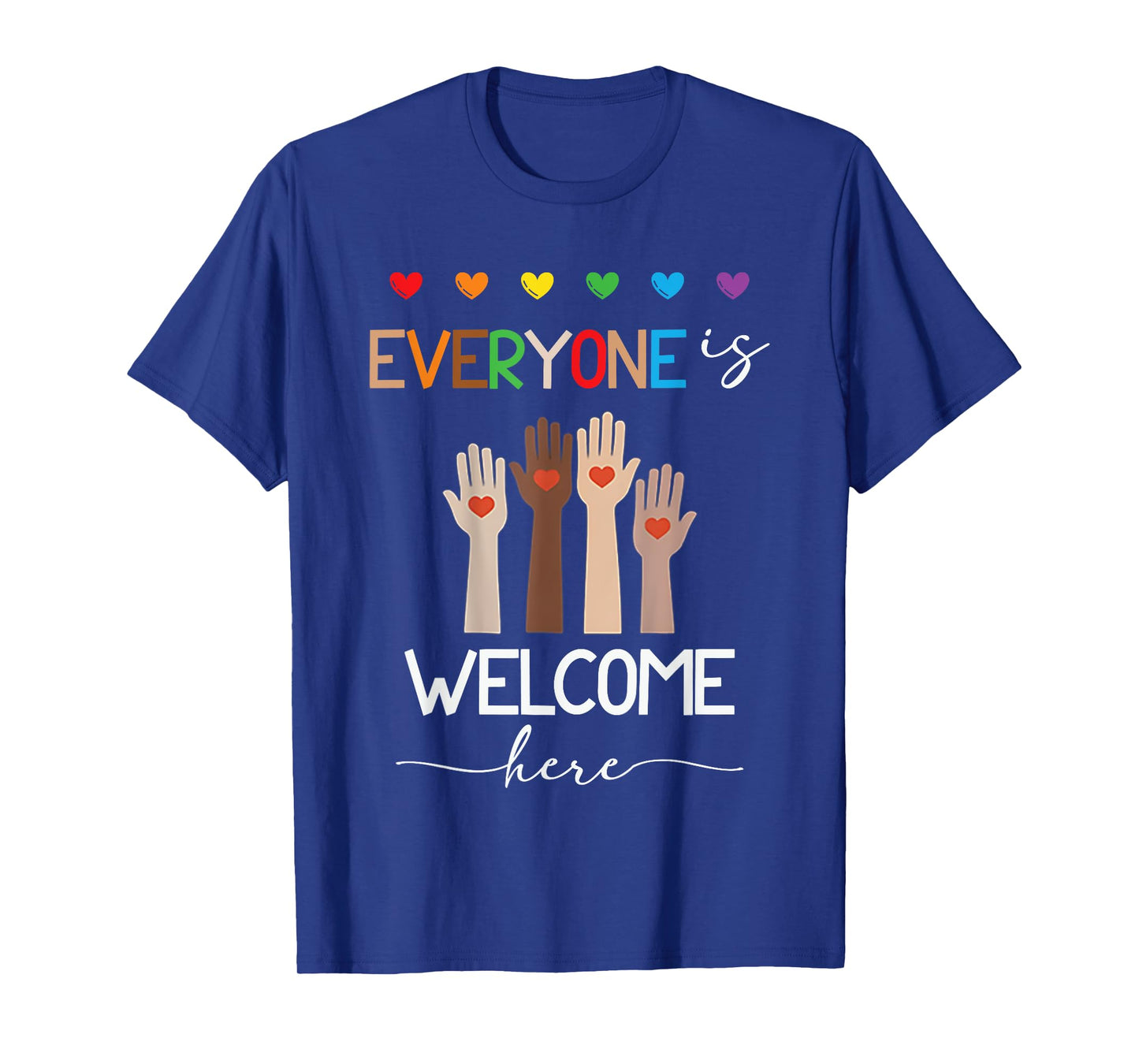 Everyone Is Welcome Here Idaho Teacher T-Shirt