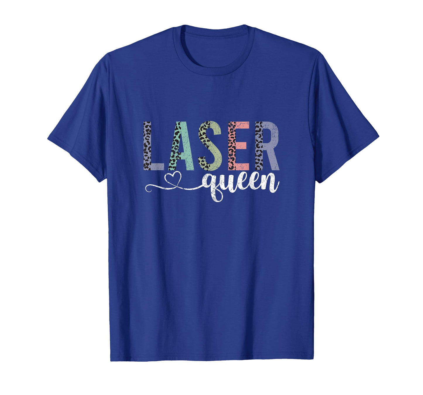Vintage Laser Queen Laser Technician Laser Tech T-Shirt