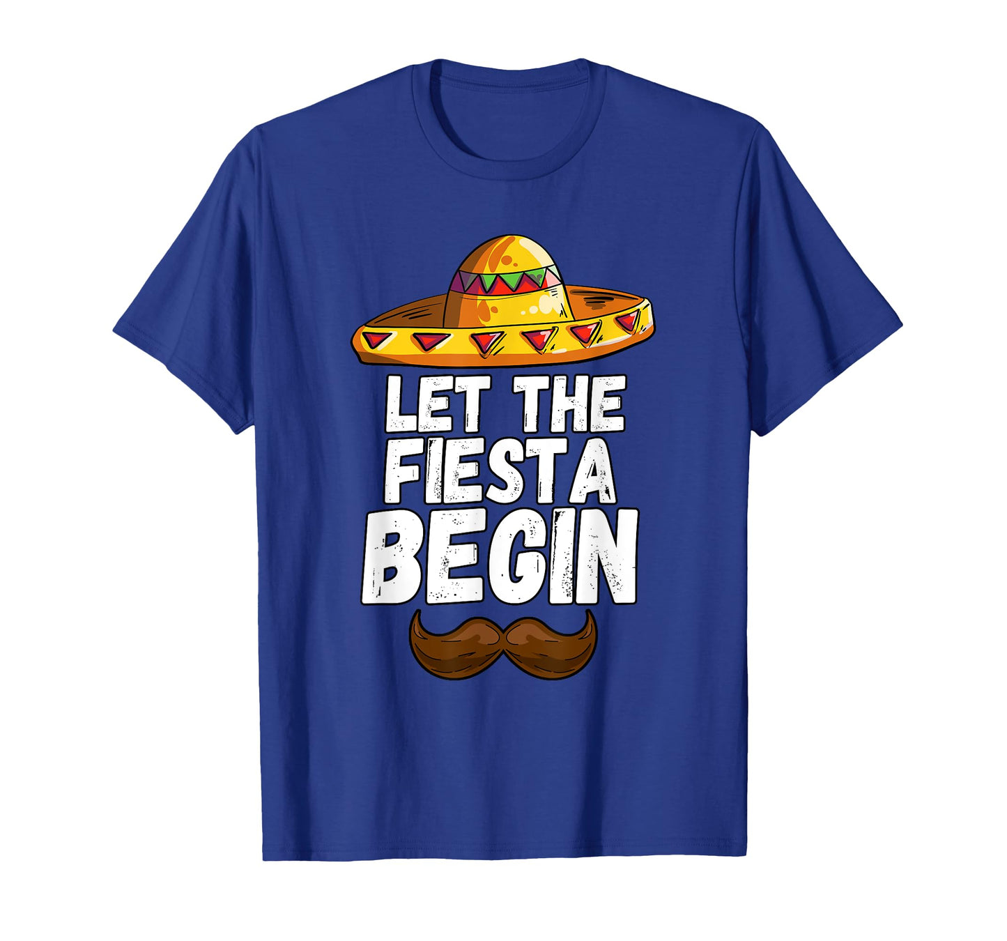 Let The Fiesta Begin Cinco De Mayo Sombrero T-Shirt