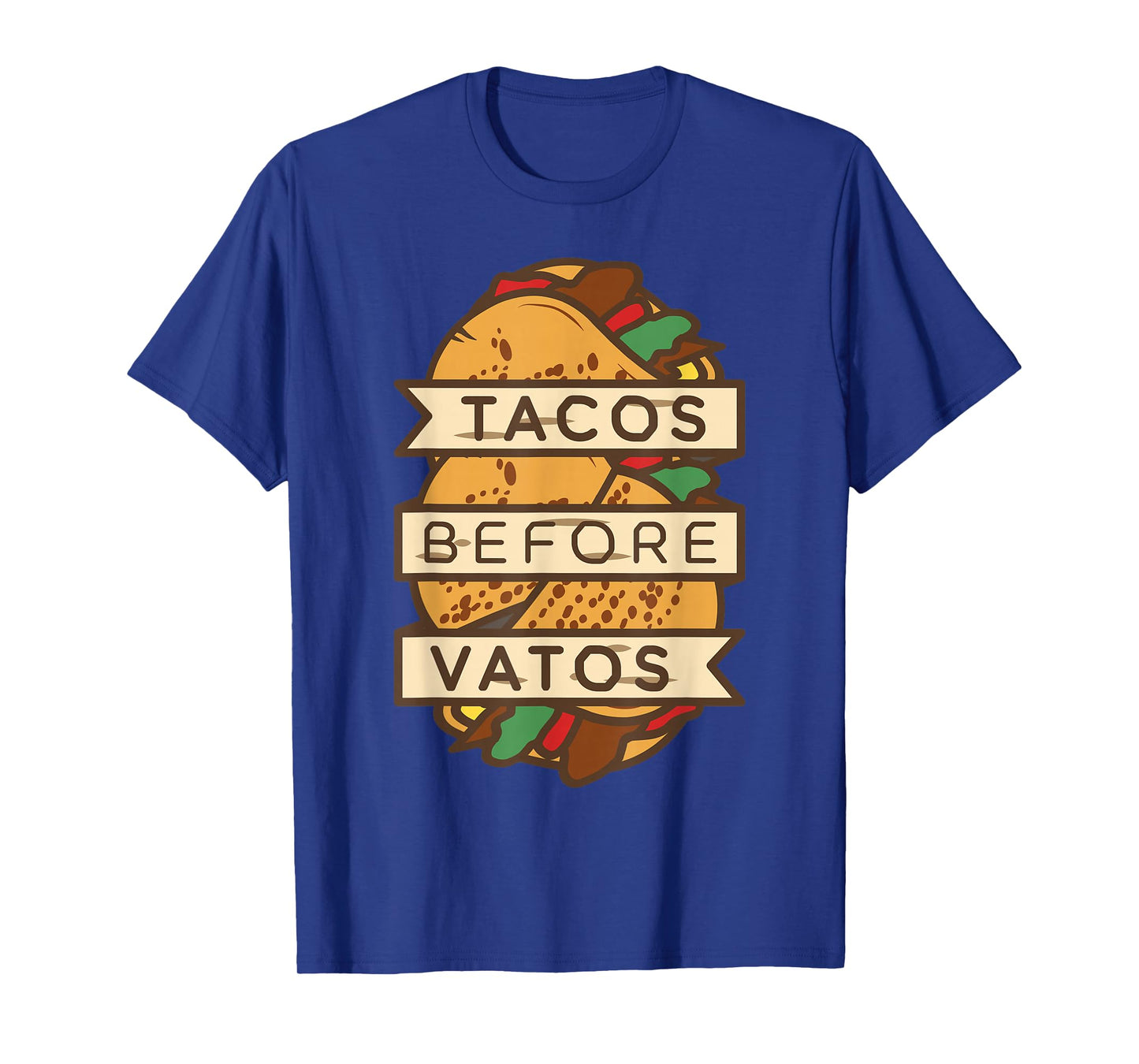 Tacos Before Vatos Shirt Funny Mexican Anti Valentines Day T-Shirt
