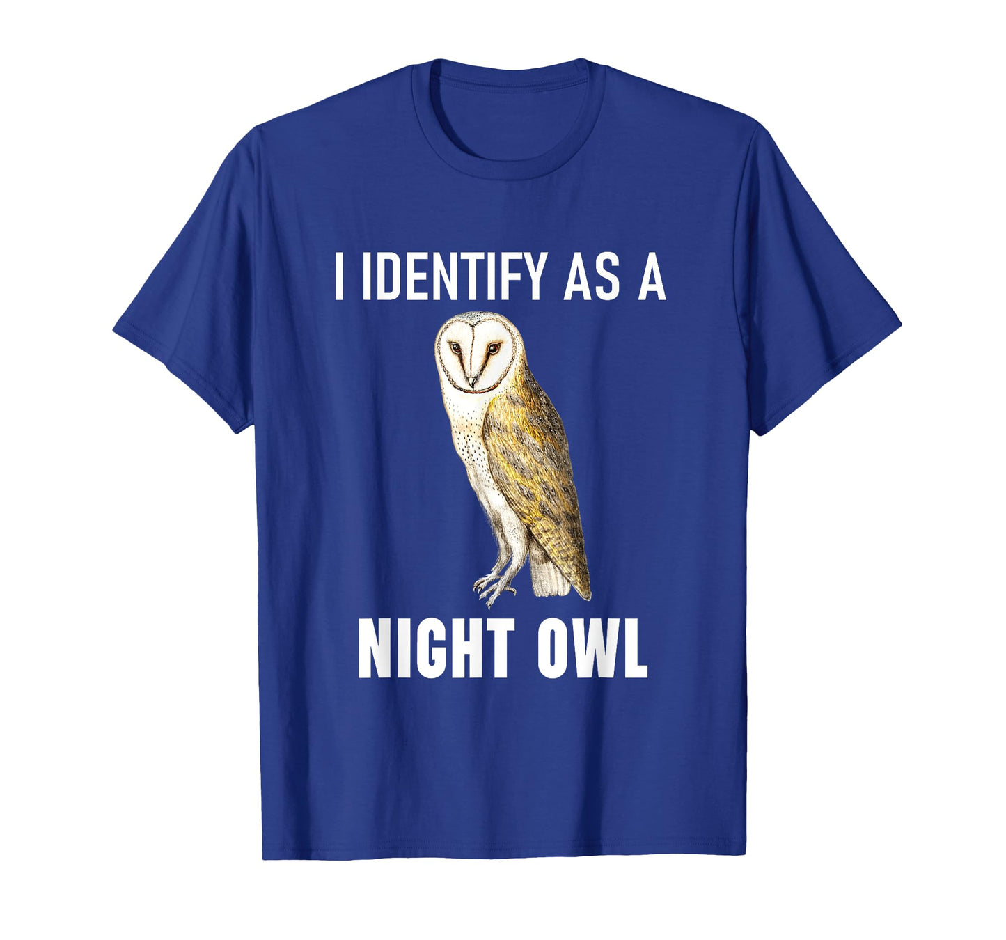 Funny Anti-Morning Person I Identify As A Night Owl T-Shirt