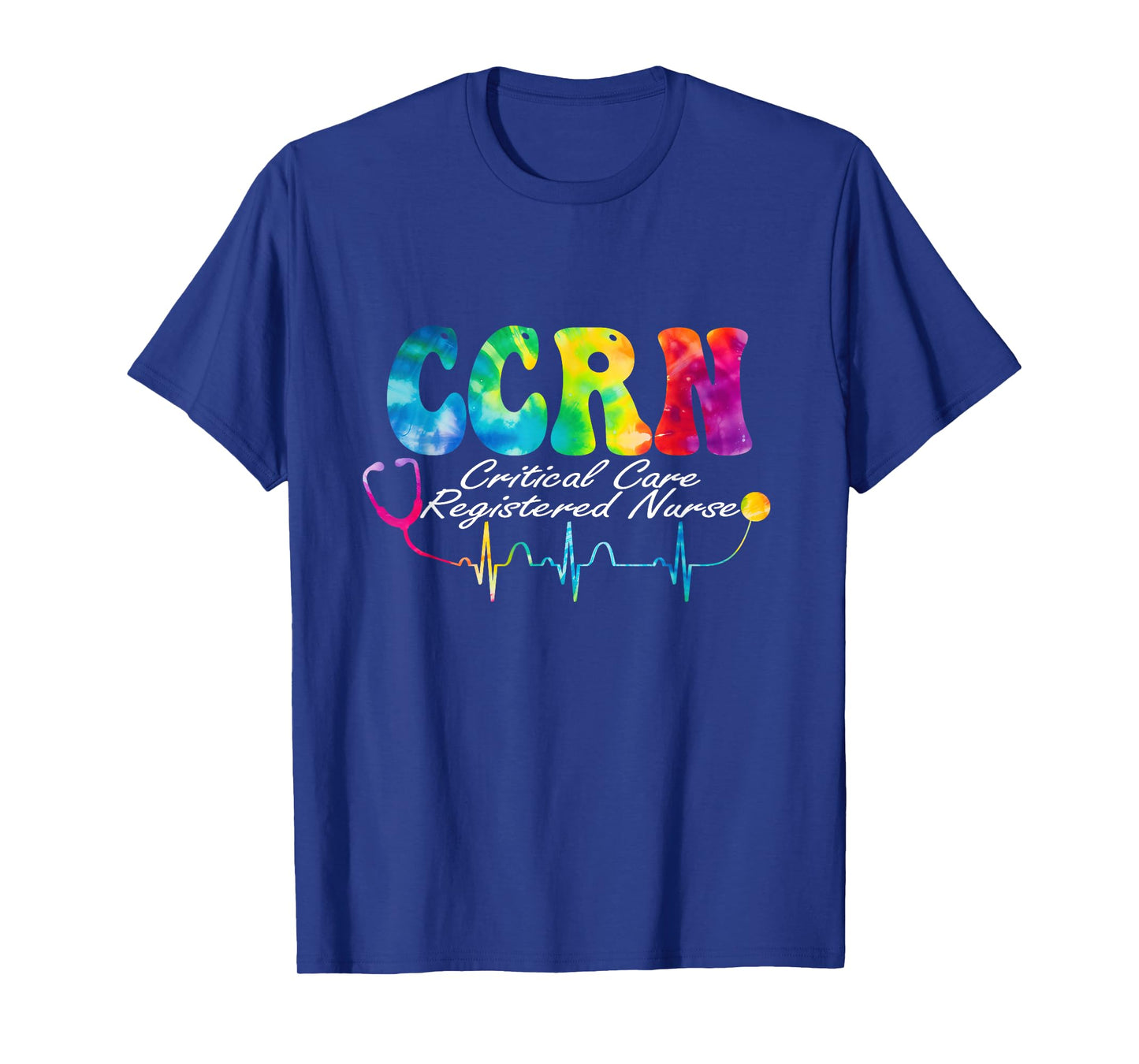 Critical Care Registered Nurse Tie Dye CCRN Nurse T-Shirt