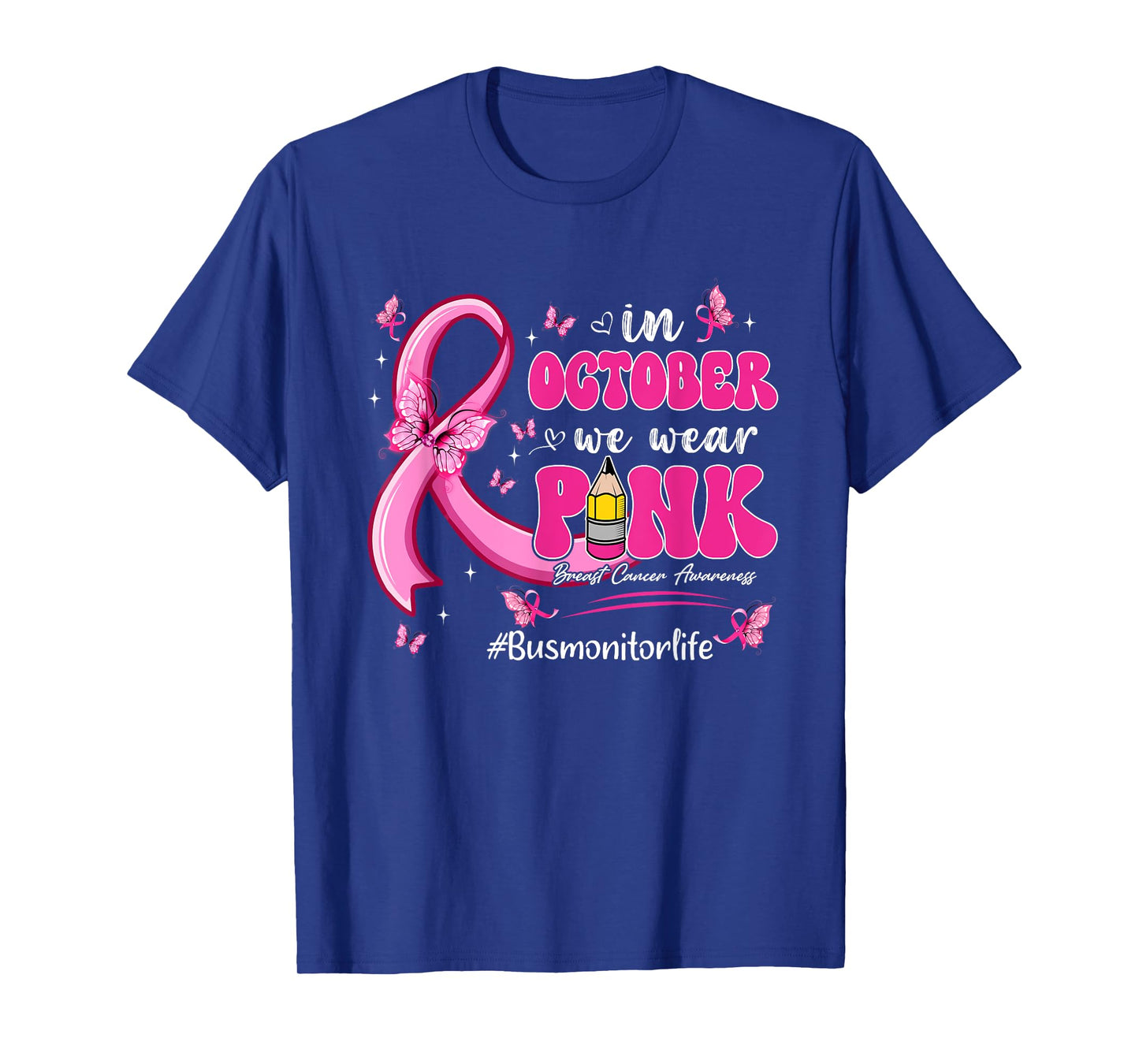 In October We Wear Pink Breast Cancer Bus Monitor Life T-Shirt