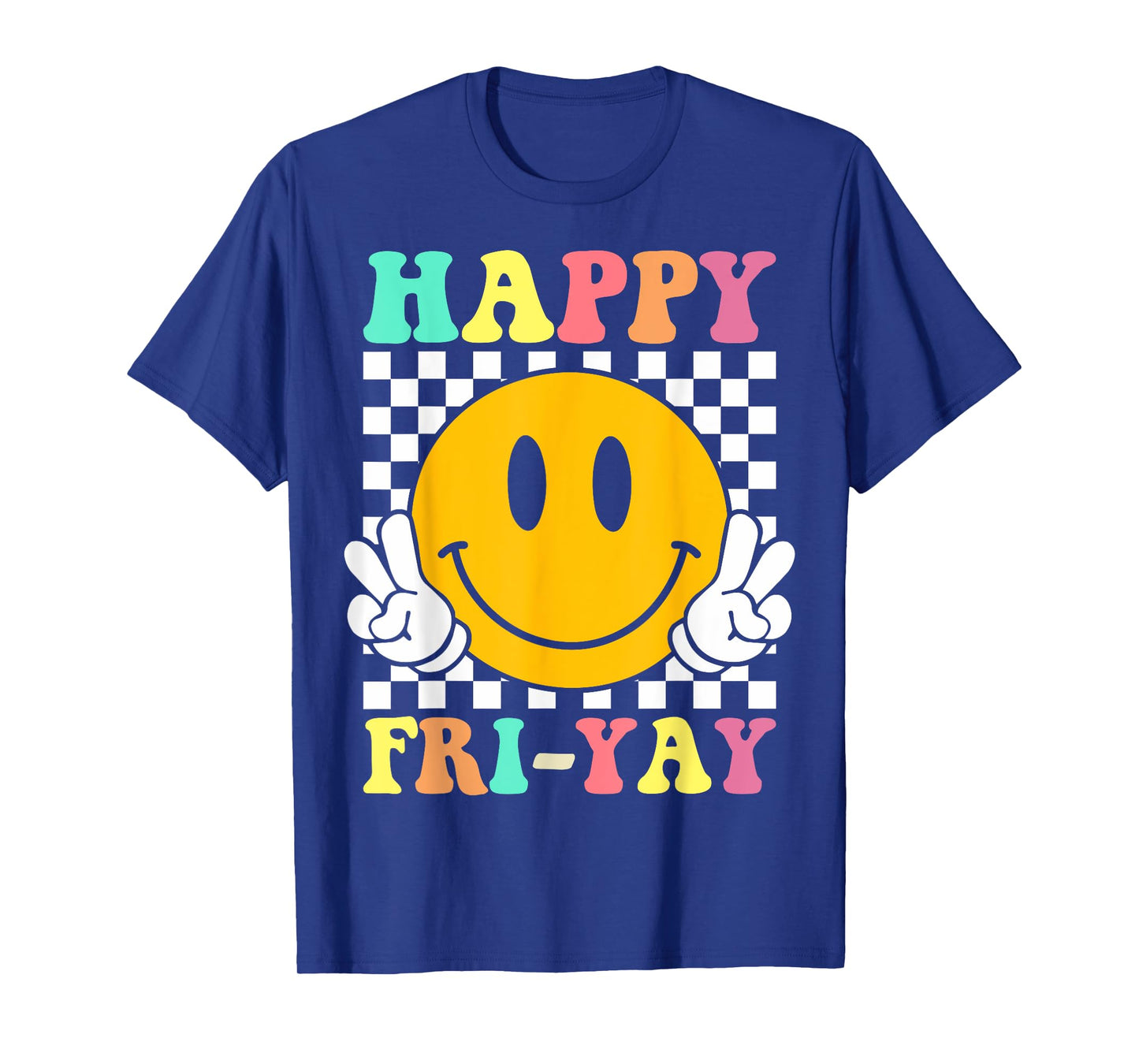 Happy Fri-Yay Funny Teacher Friday Weekend School T-Shirt