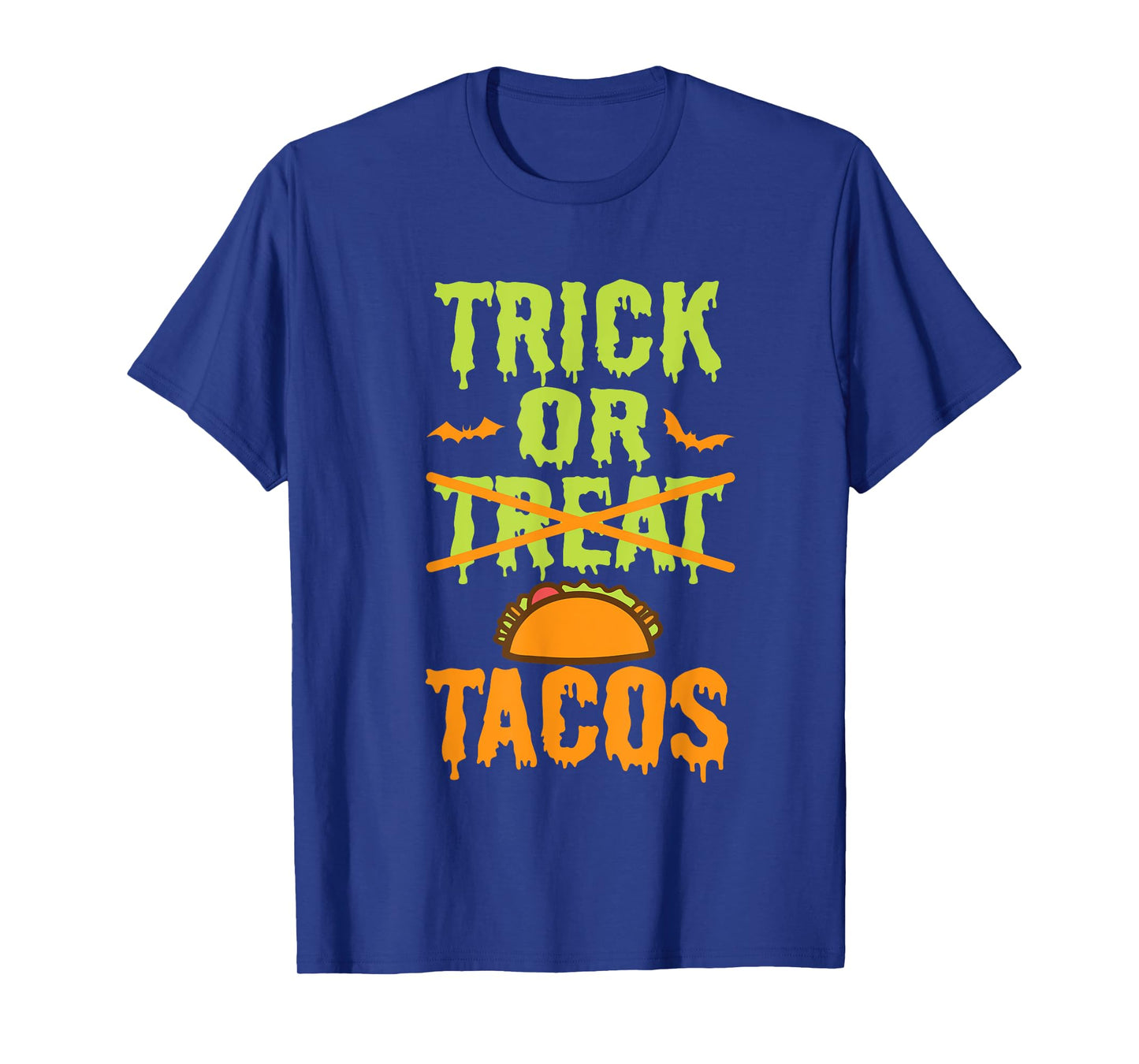 Funny Trick Or Treat Mexican Tacos Food T-Shirt