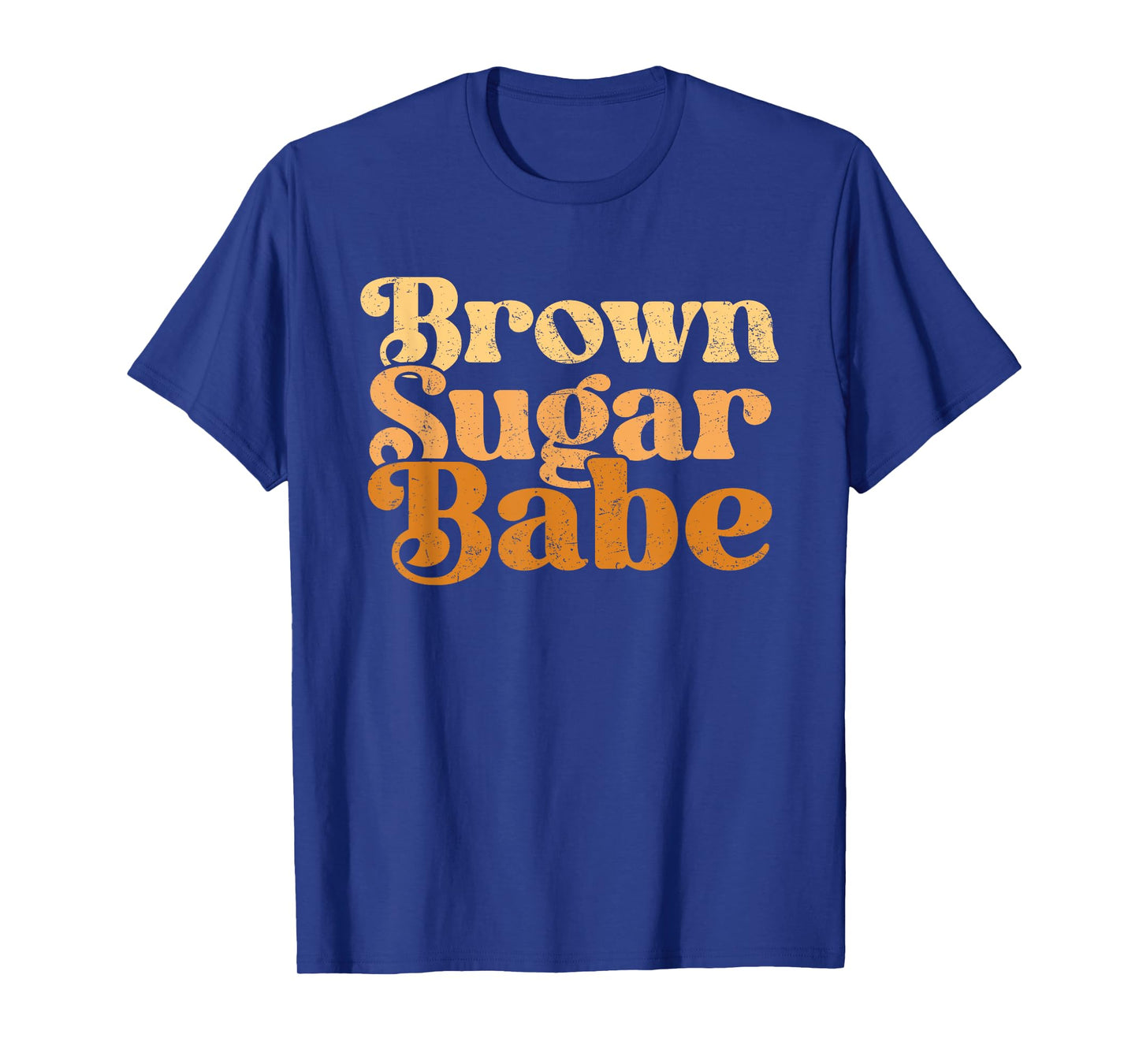 Brown Sugar Babe Shirt Proud Woman Black Melanin Pride T-Shirt