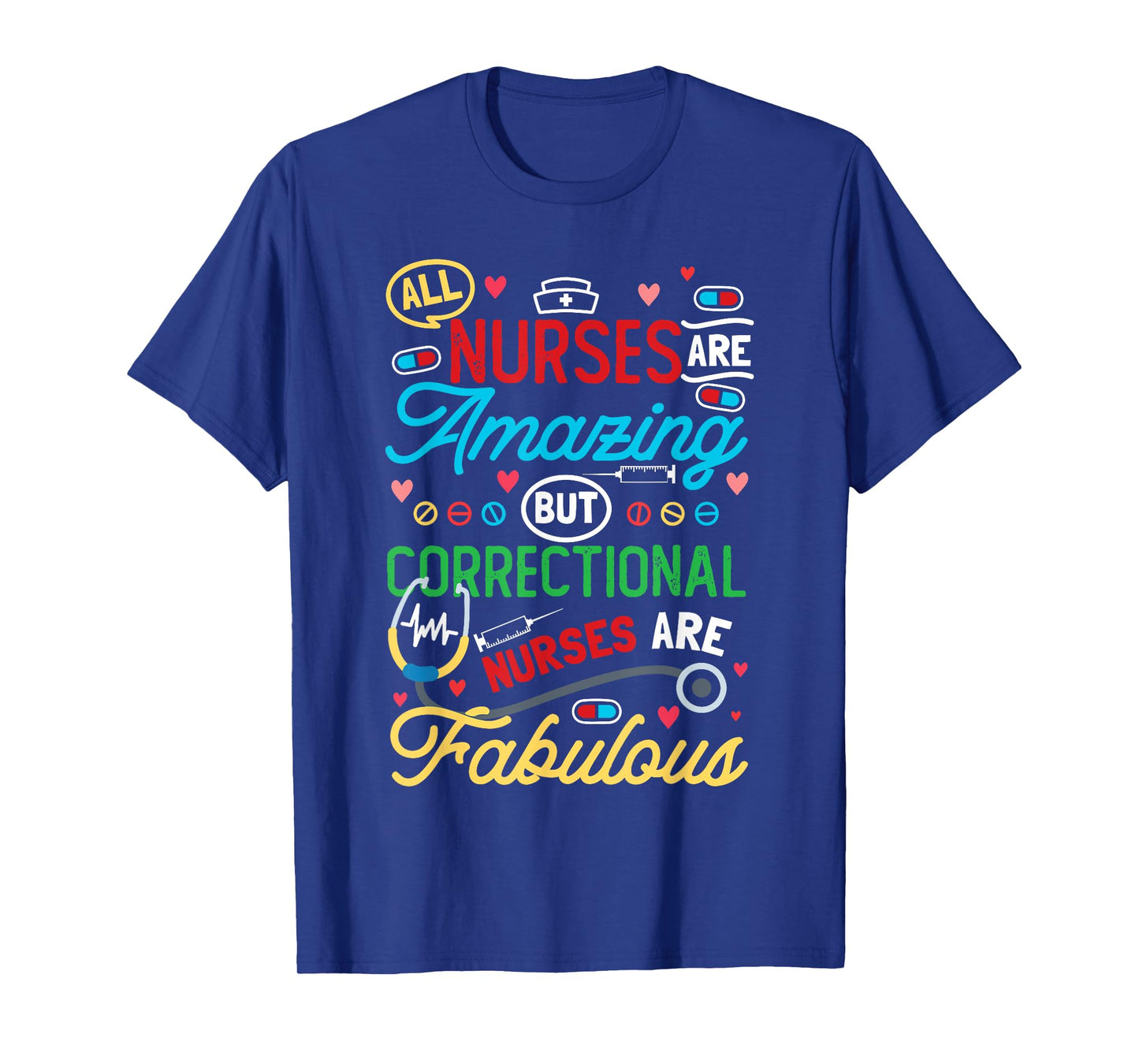 Correctional Care Nurse T-Shirt