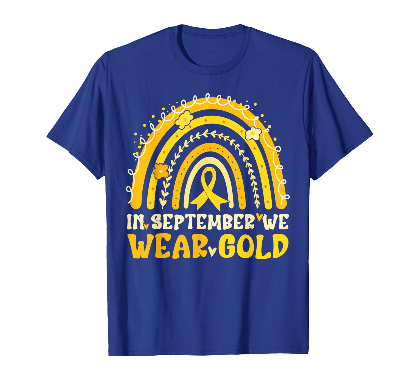 In September We Wear Gold Childhood Cancer Awareness Rainbow T-Shirt