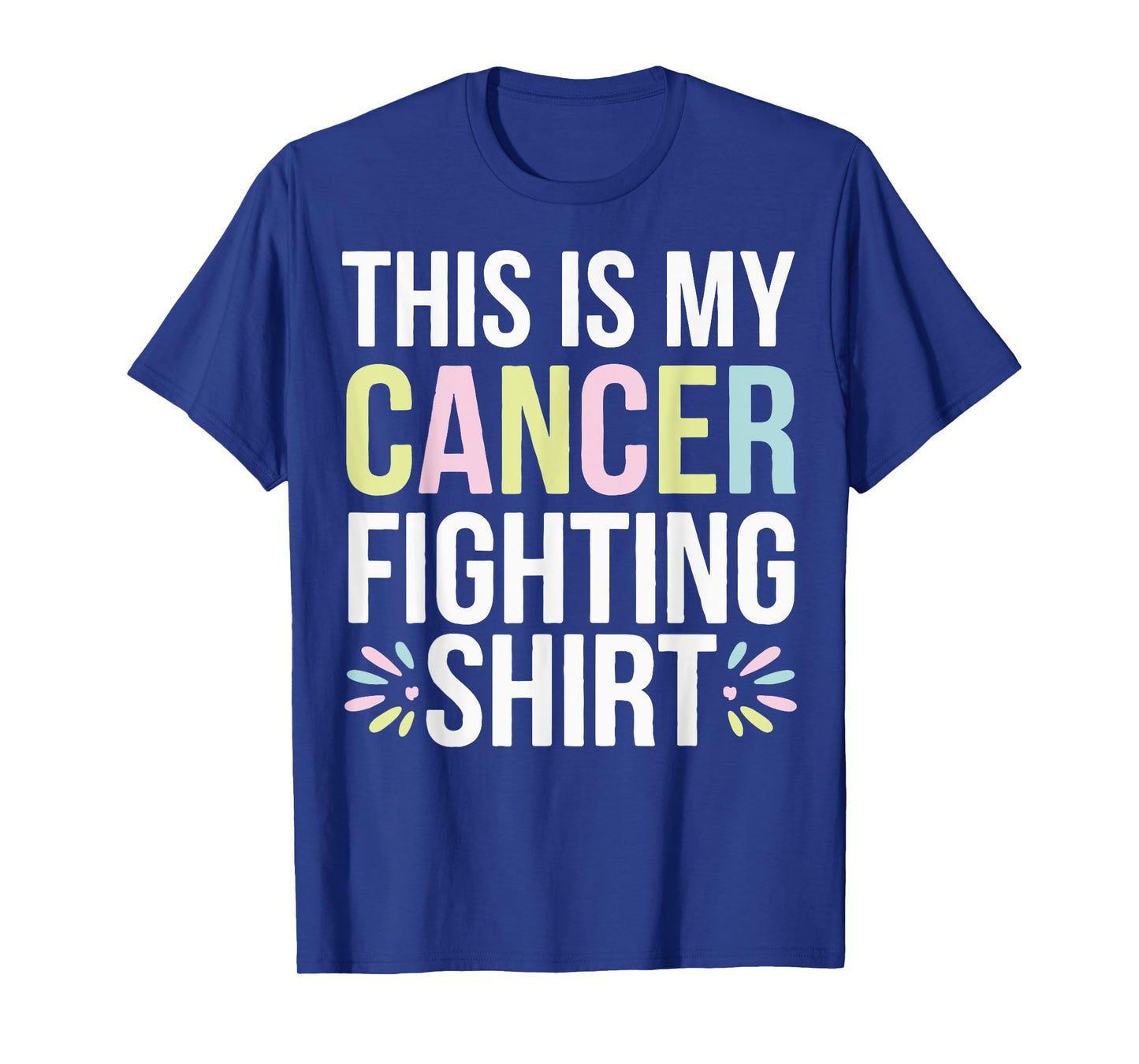 This Is My Cancer Fighting T-Shirt