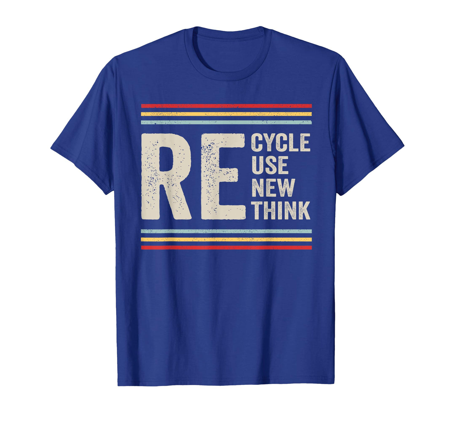 Recycle Reuse Renew Rethink Earth Day Activism Vintage T-Shirt
