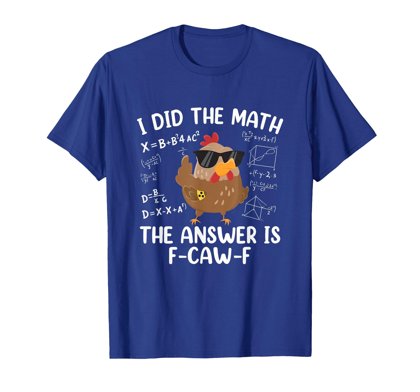 F-Caw-F Math Chicken School Humor Halloween T-Shirt