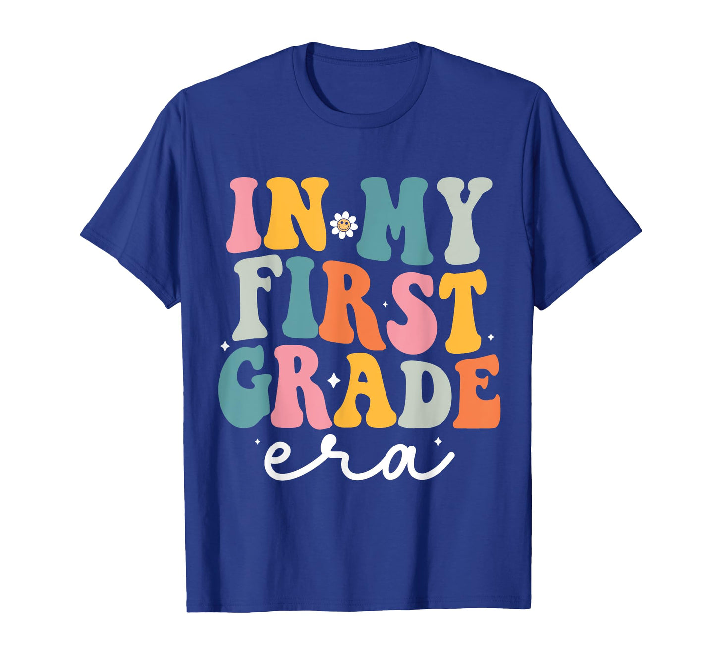 In My First Grade Era Kid Back To School 1st Grade Teacher T-Shirt