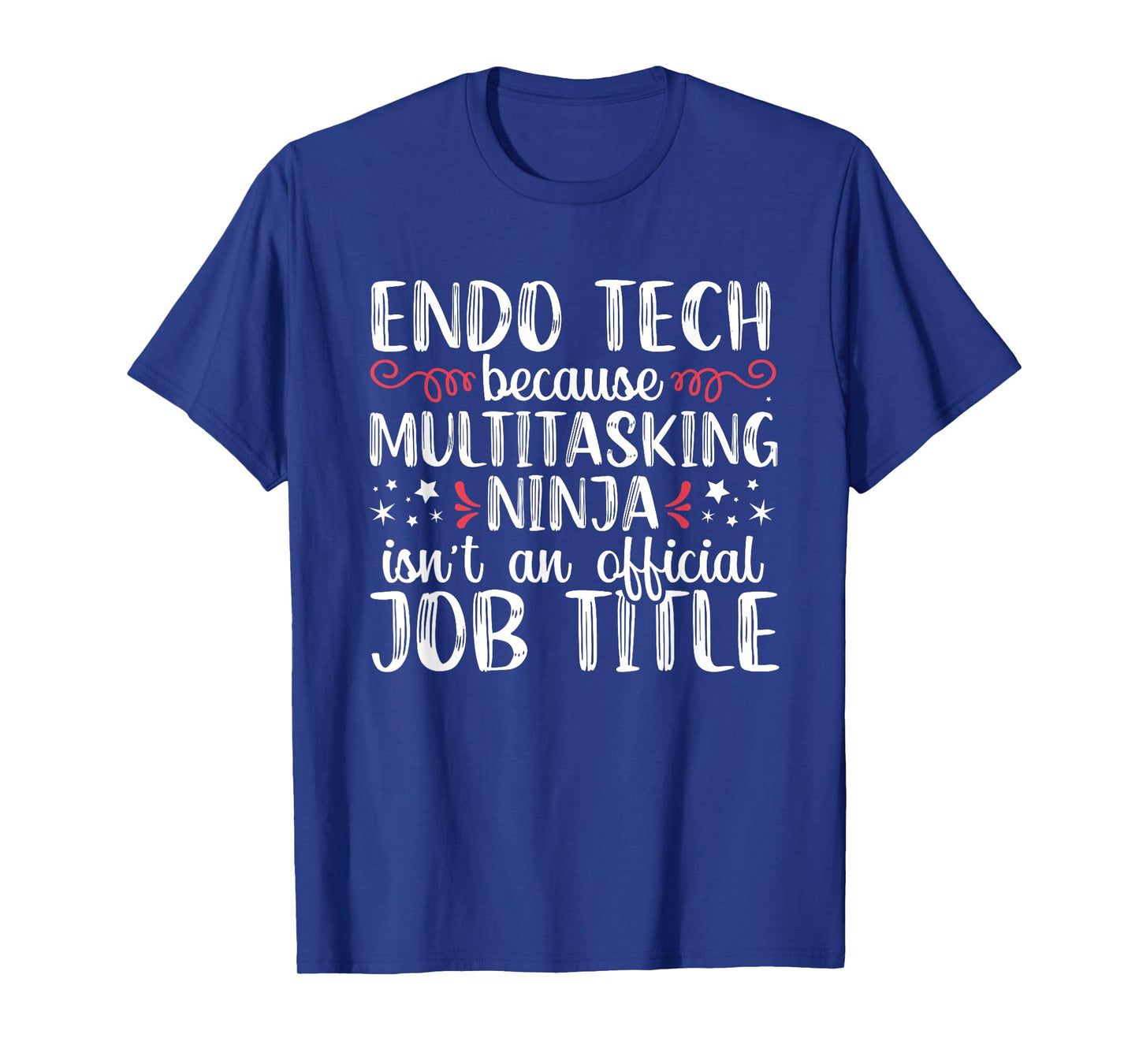 Endo Tech Ninja Funny Gastroenterology Endoscopy Technician T-Shirt