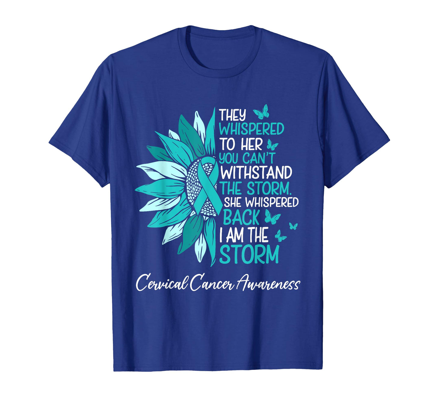Motivation Cervical Cancer Awareness Sunflower Support Teal T-Shirt
