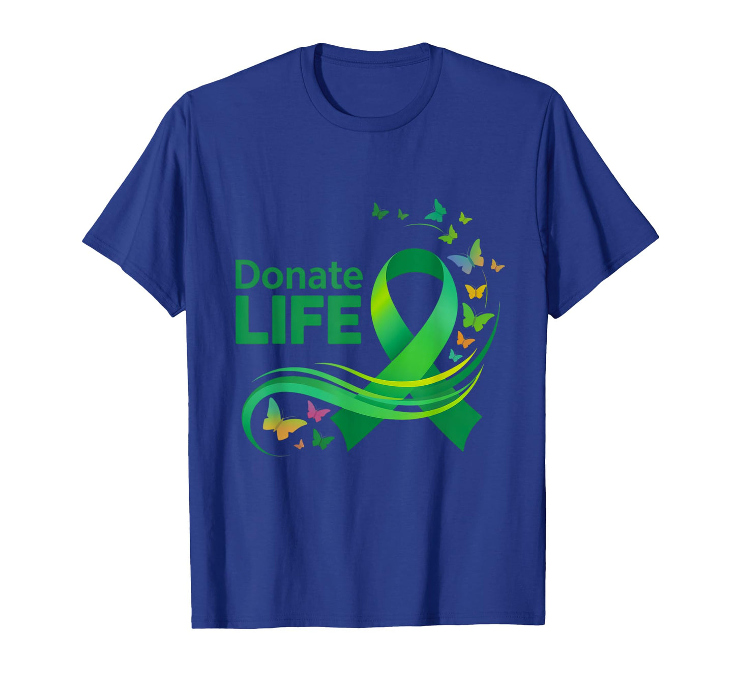 Donate Life Green Ribbon National Donate Life Month T-Shirt