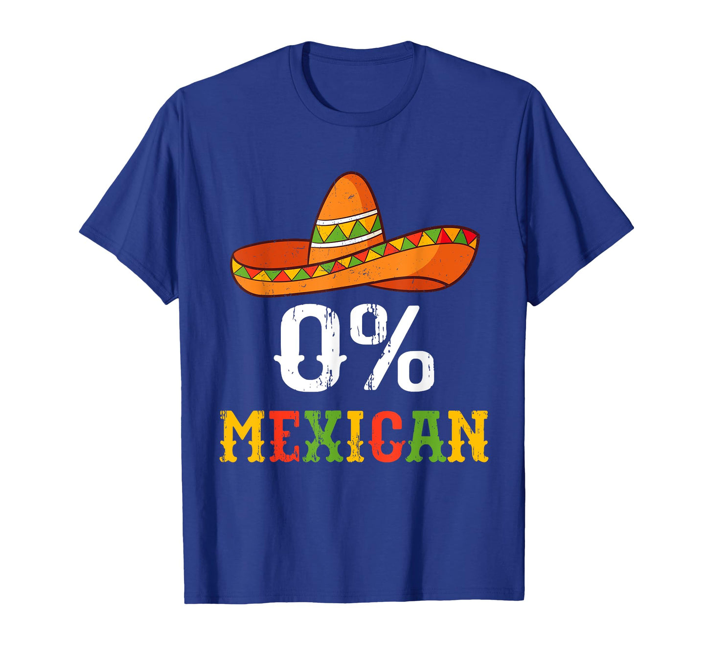 0% Mexican Cinco De Mayo Fiesta Sombrero Funny Men Women Kid T-Shirt