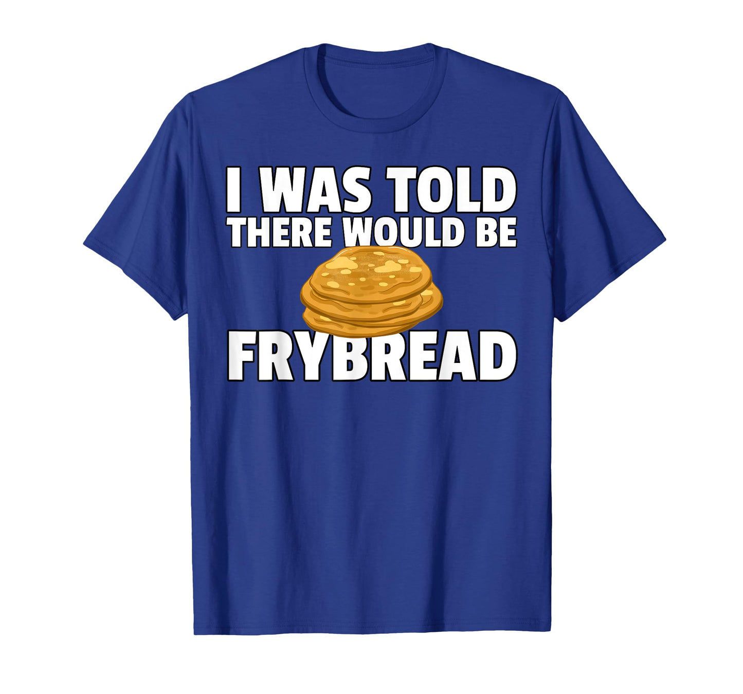 Frybread Native American Indian Taco T-Shirt
