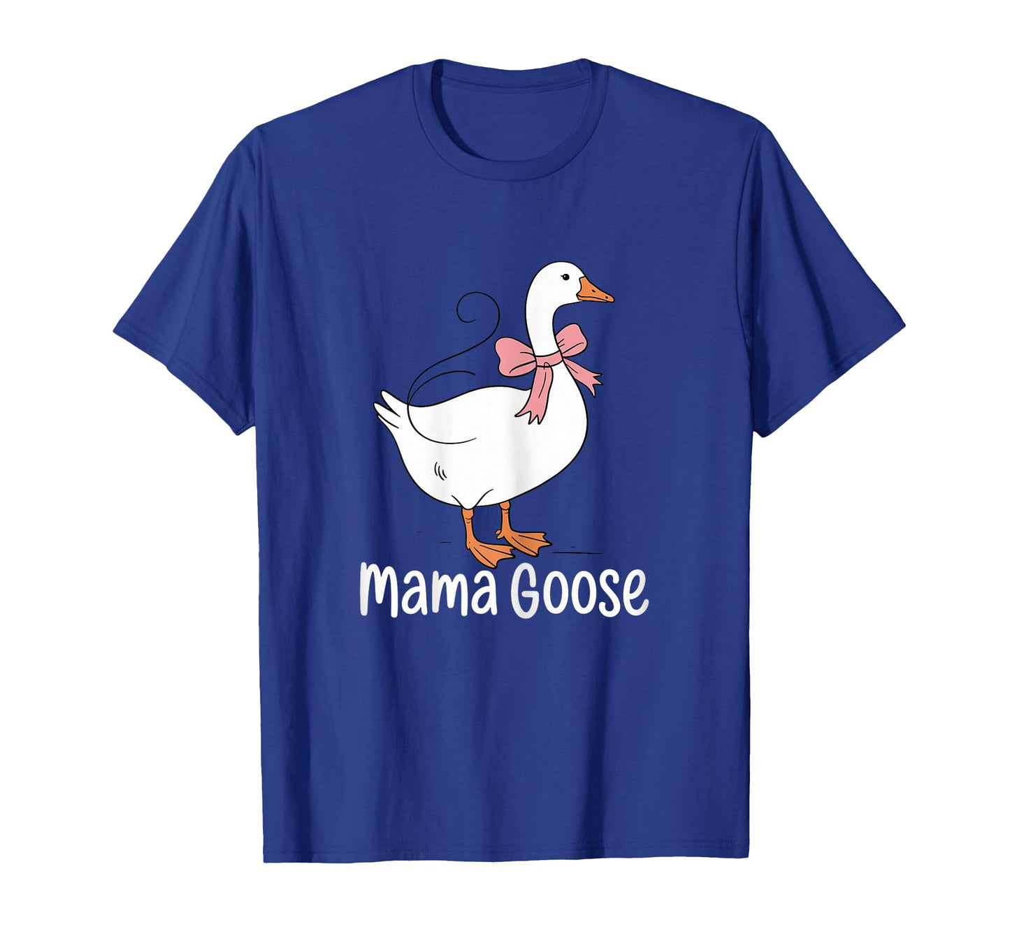 Mama Goose Cute Bird Lover Mom Mother's Day T-Shirt