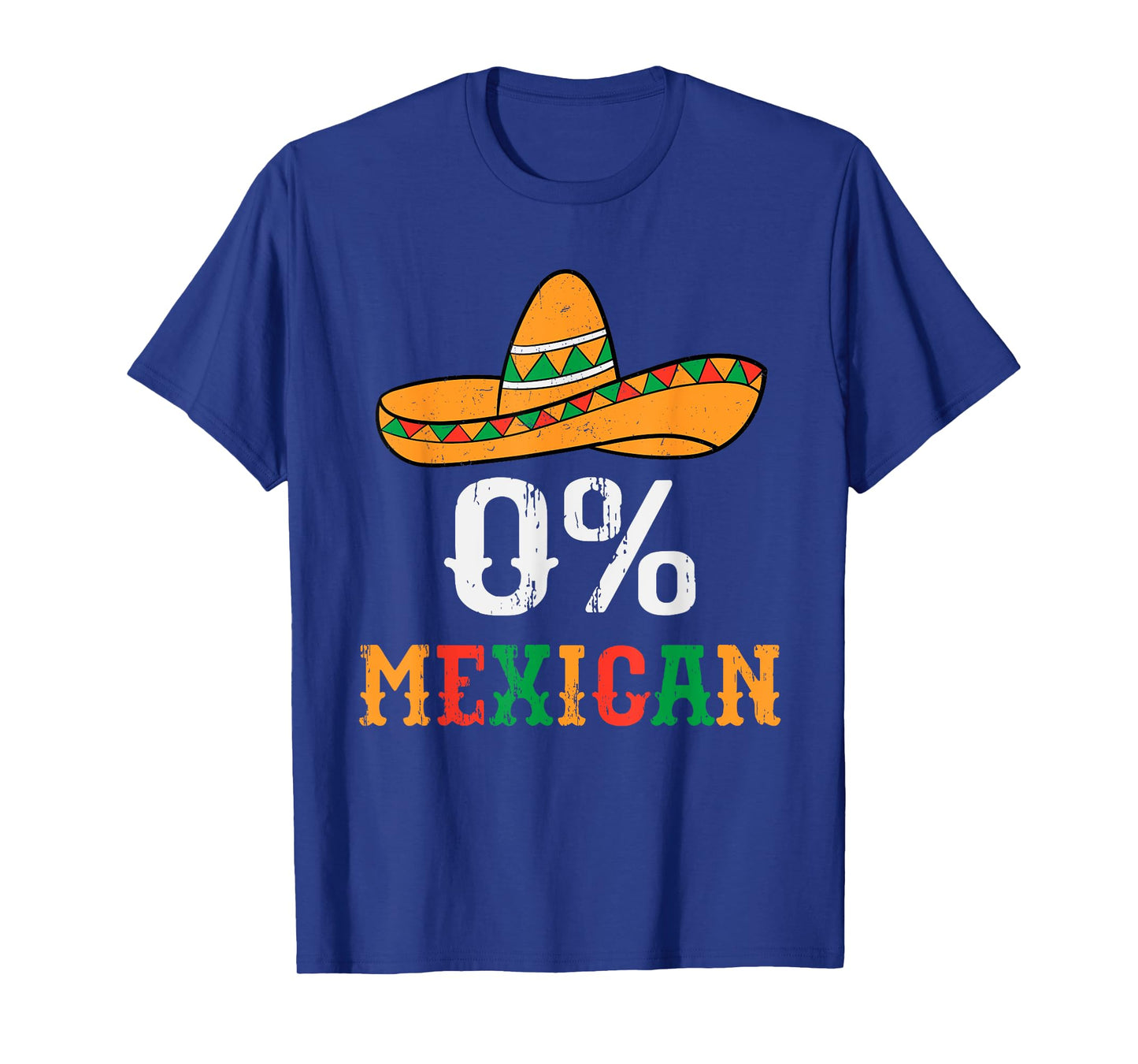 0% Mexican Cinco De Mayo Funny Fiesta Sombrero Men Women Kid T-Shirt