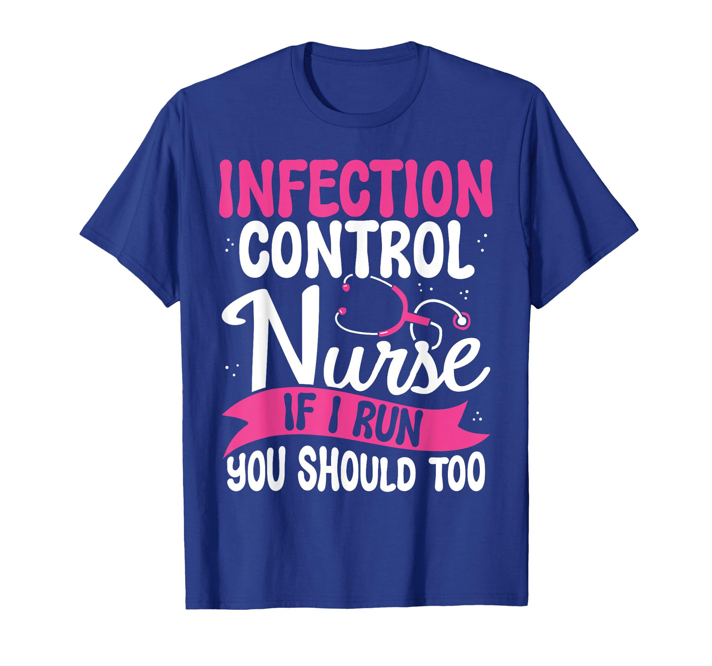 Funny Infection Control Nurse Gifts Graduation Badge Nurse T-Shirt