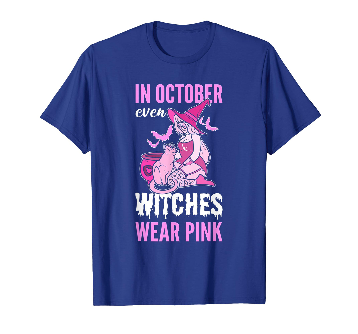 In October Even Witches Wear Pink Breast Cancer Pink Ribbon T-Shirt