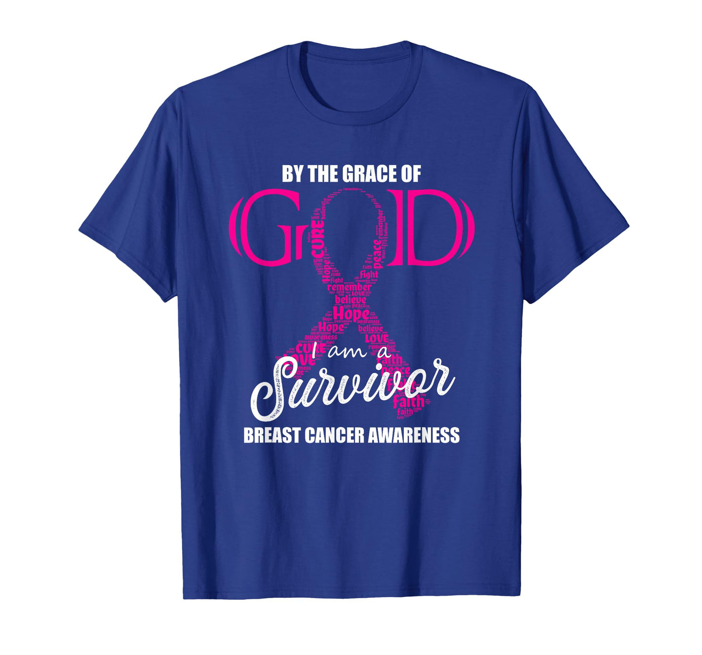 By The Grace Of God I am a Breast Cancer Survivor T-Shirt