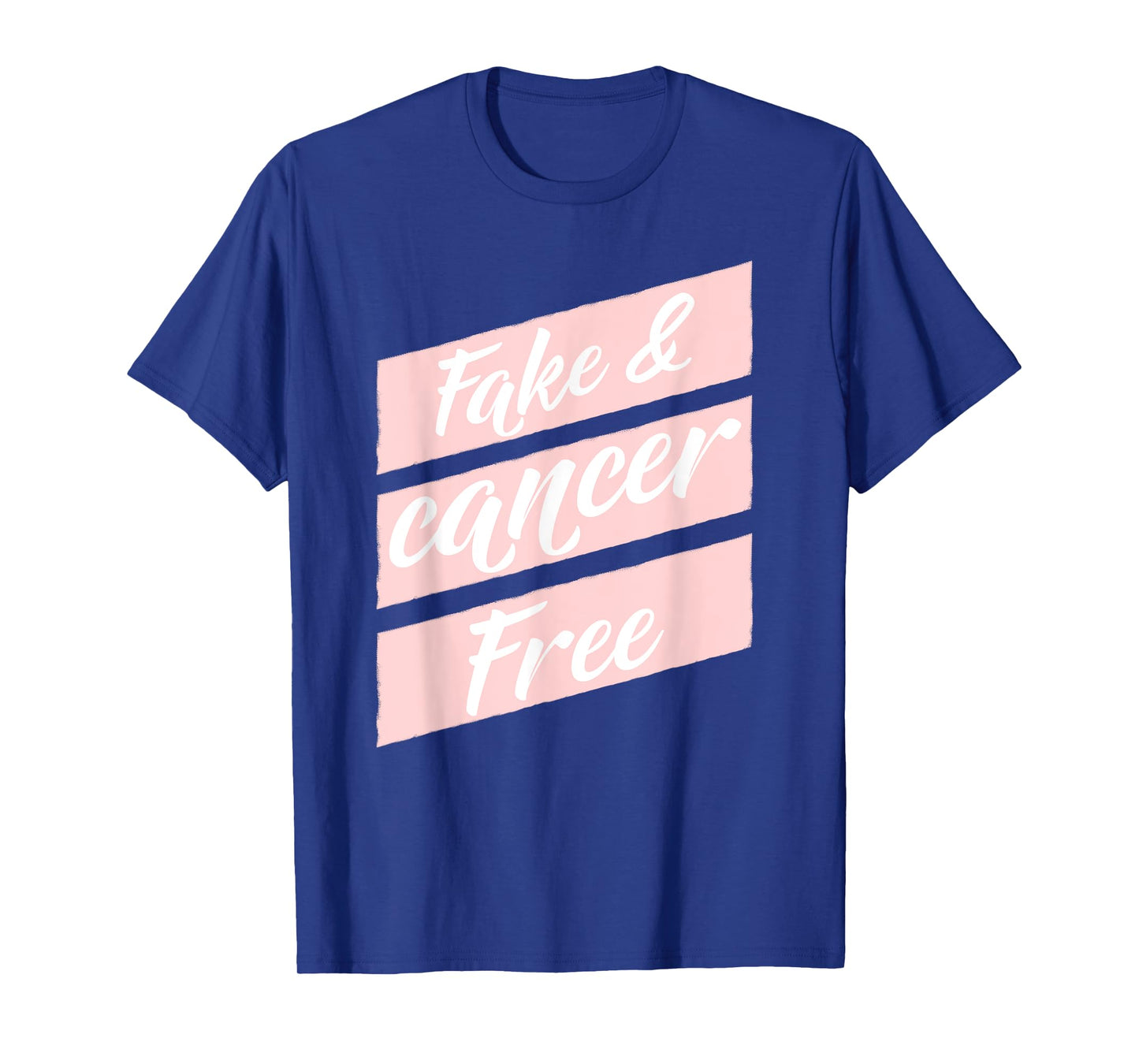 Fake Breasts Cancer Free Mastectomy t-shirt