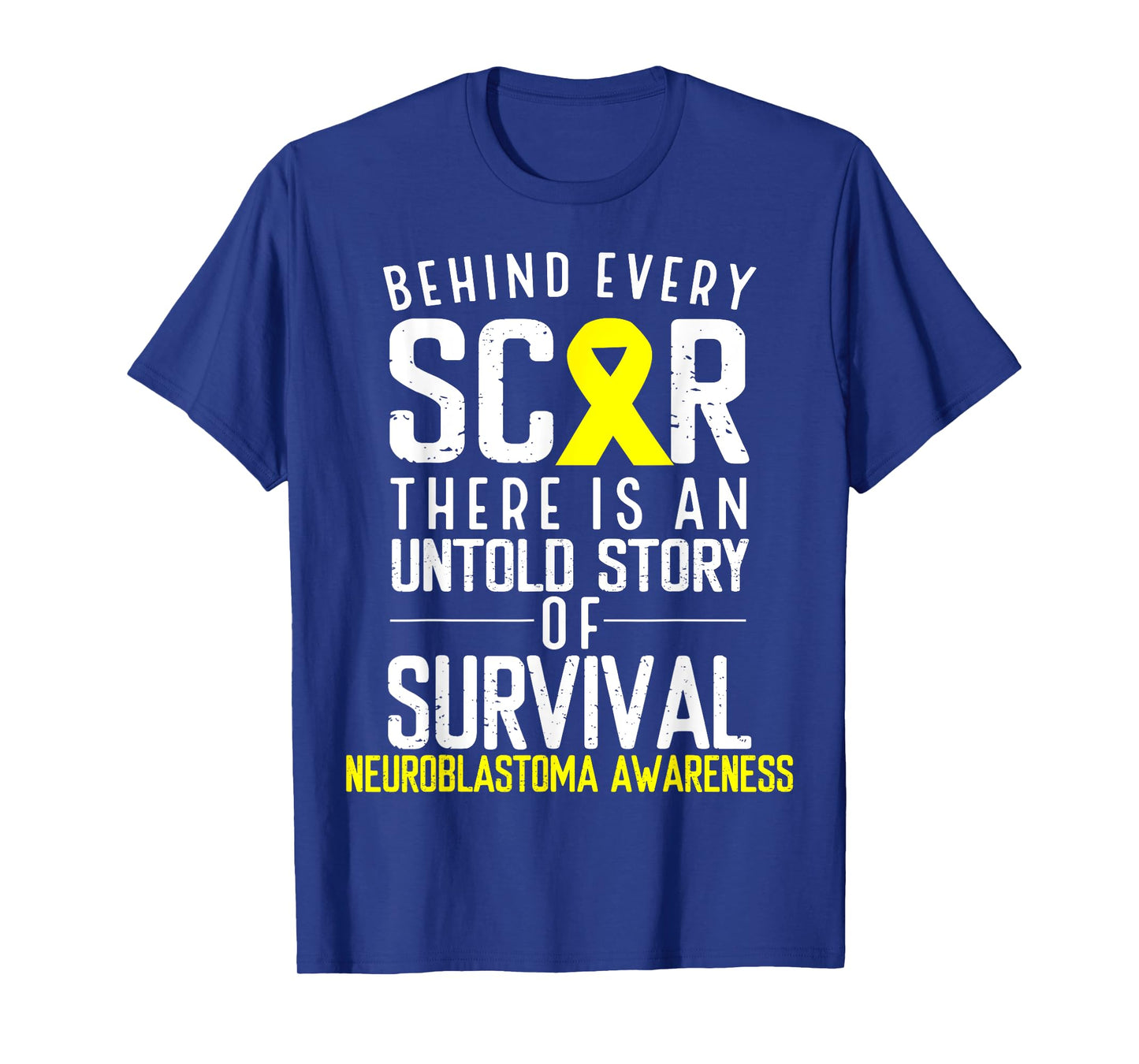 Yellow Ribbon Behind Every Scar Neuroblastoma Awareness T-Shirt