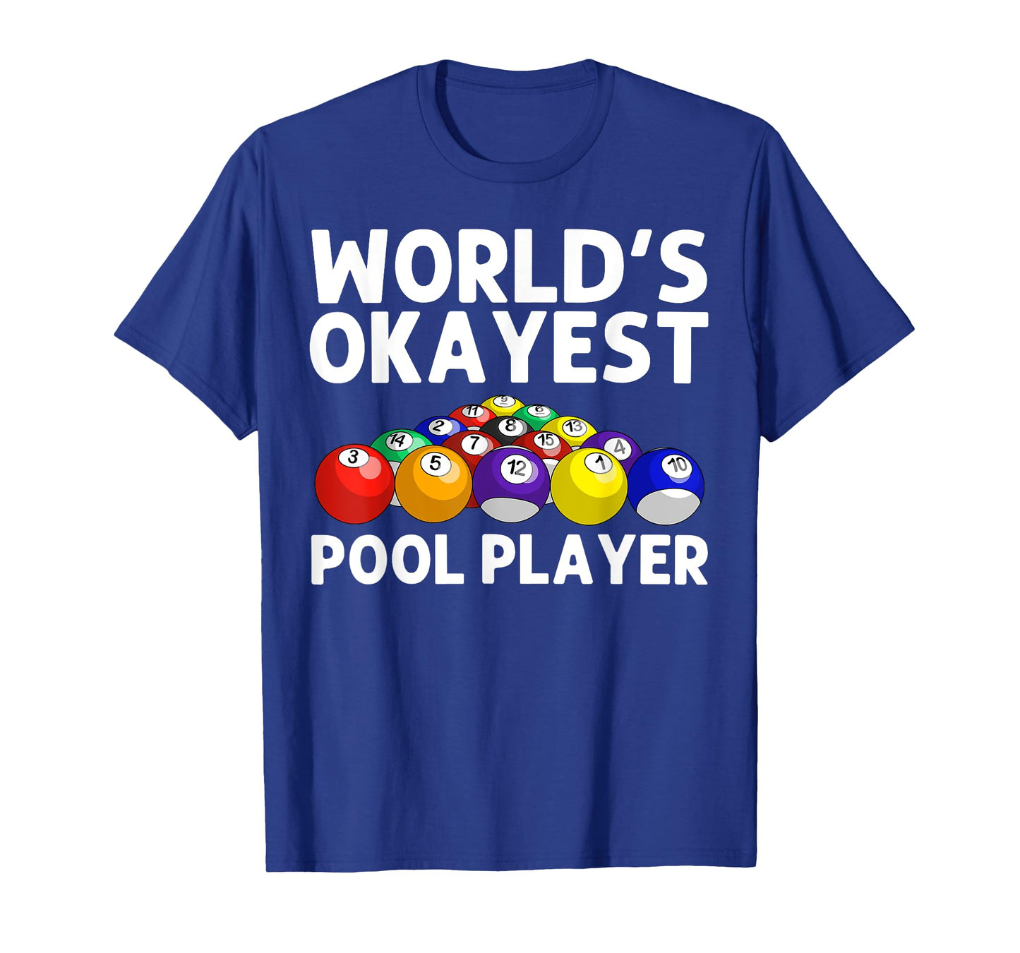 Funny Billiards Art For Men Women Billiard Lover Pool Player T-Shirt