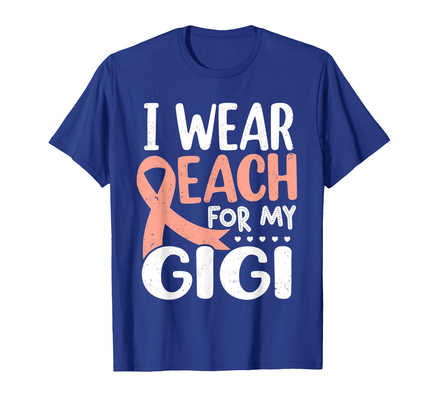 I Wear Peach For My Gigi Uterine Cancer Awareness Grandma T-Shirt